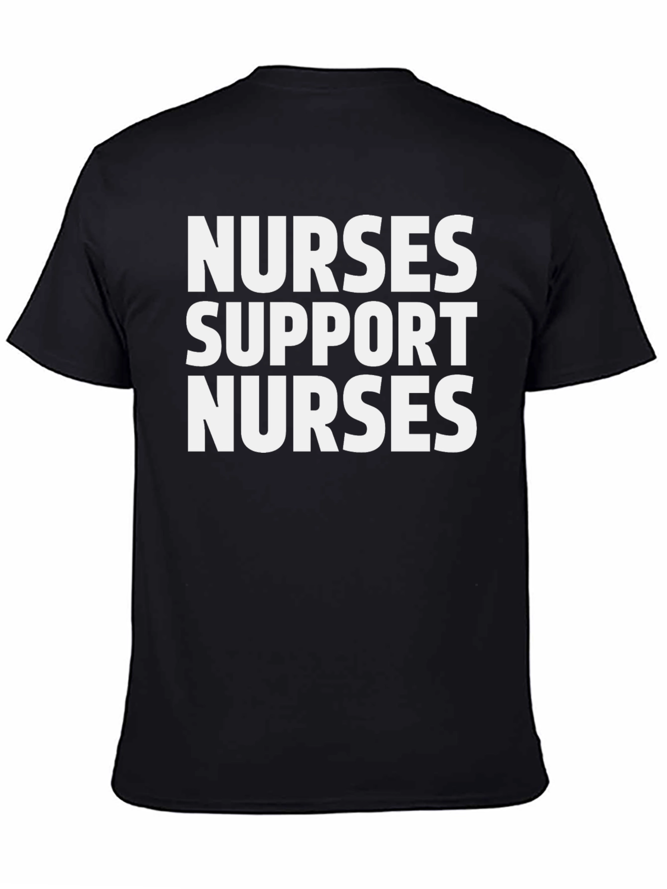 Nurses Support Nurses Graphic T-Shirt