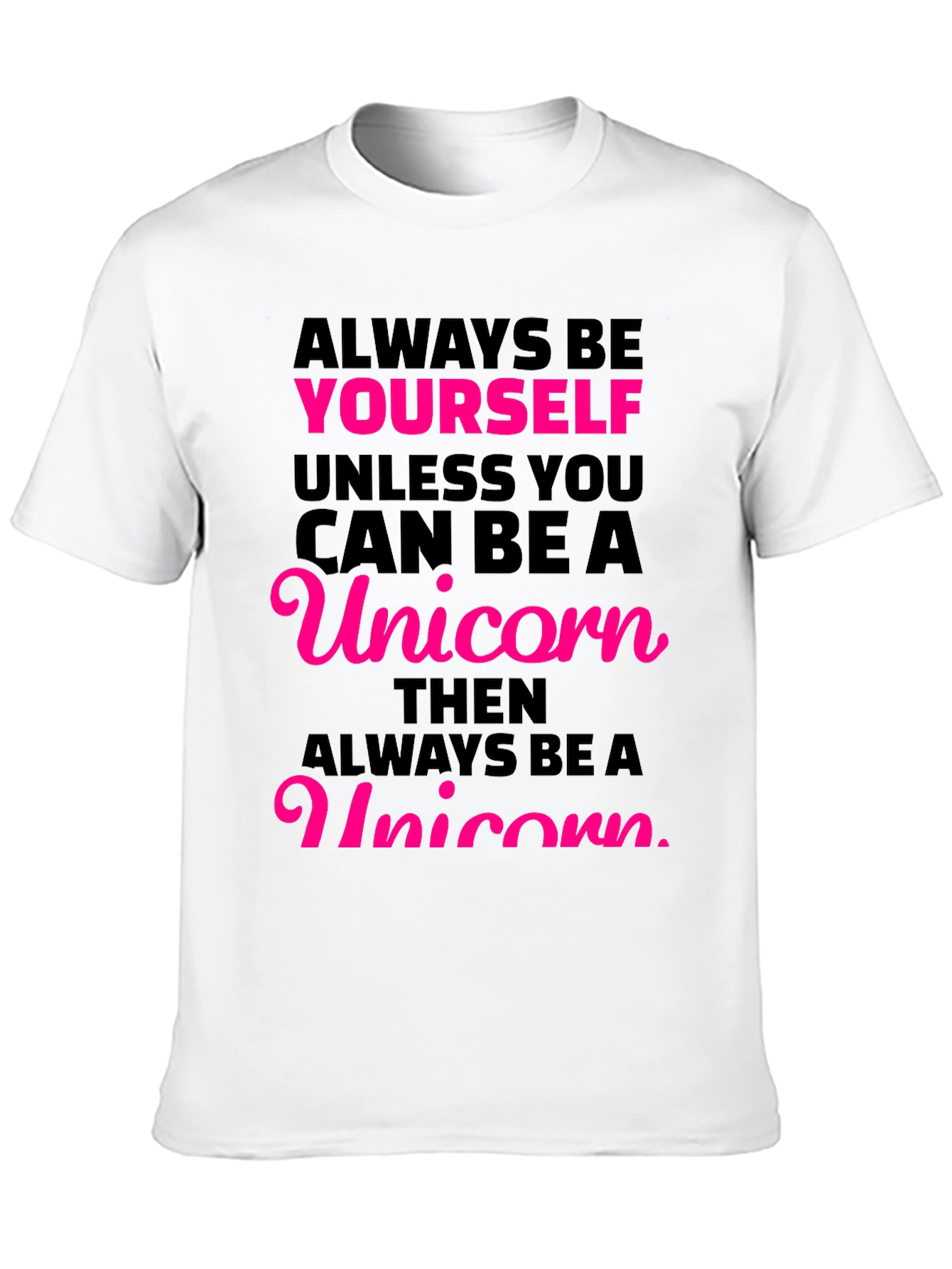 Always Be Yourself Unicorn Graphic Tee