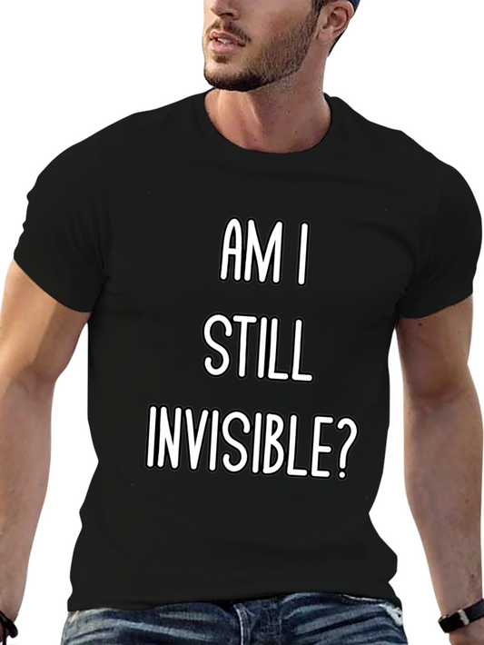 Am I Still Invisible? Graphic Tee - Black
