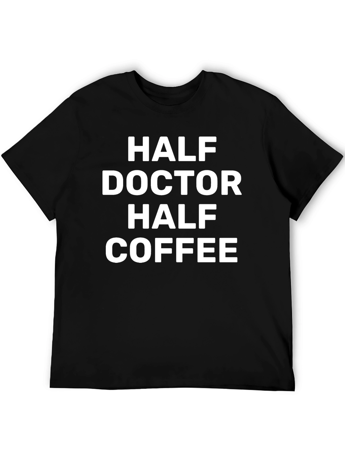 Half Doctor Half Coffee Graphic Tee