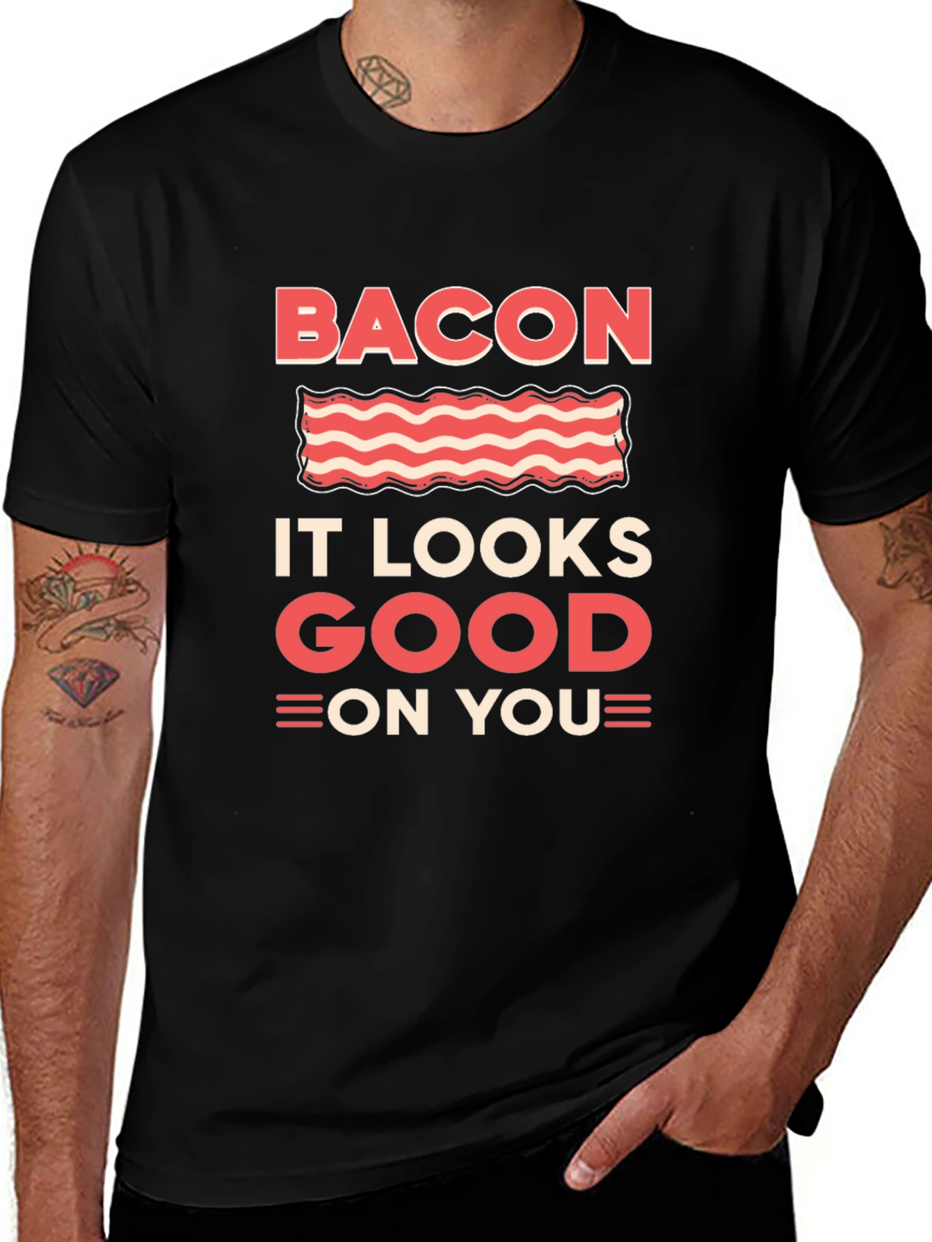 Bacon It Looks Good On You Graphic T-Shirt