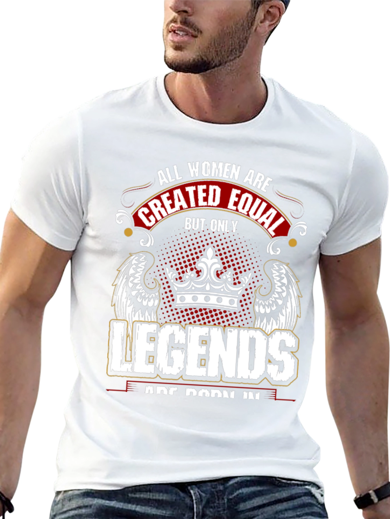 All Women Are Created Equal Legends T-Shirt