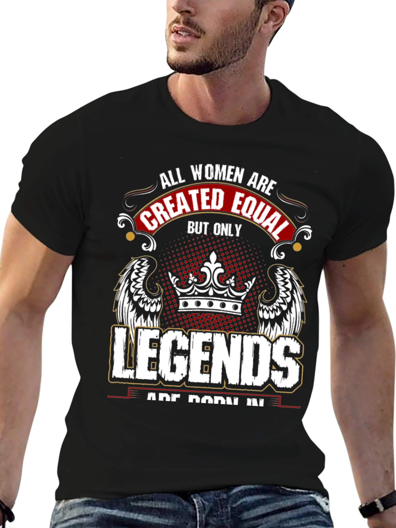 All Women Are Created Equal Legends T-Shirt