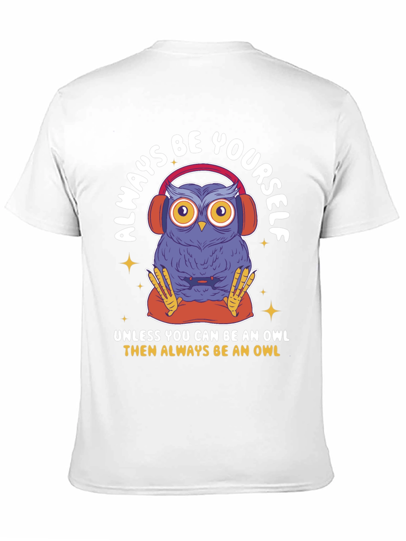 Always Be Yourself Owl Graphic Tee