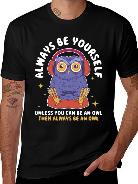 Always Be Yourself Owl Graphic Tee