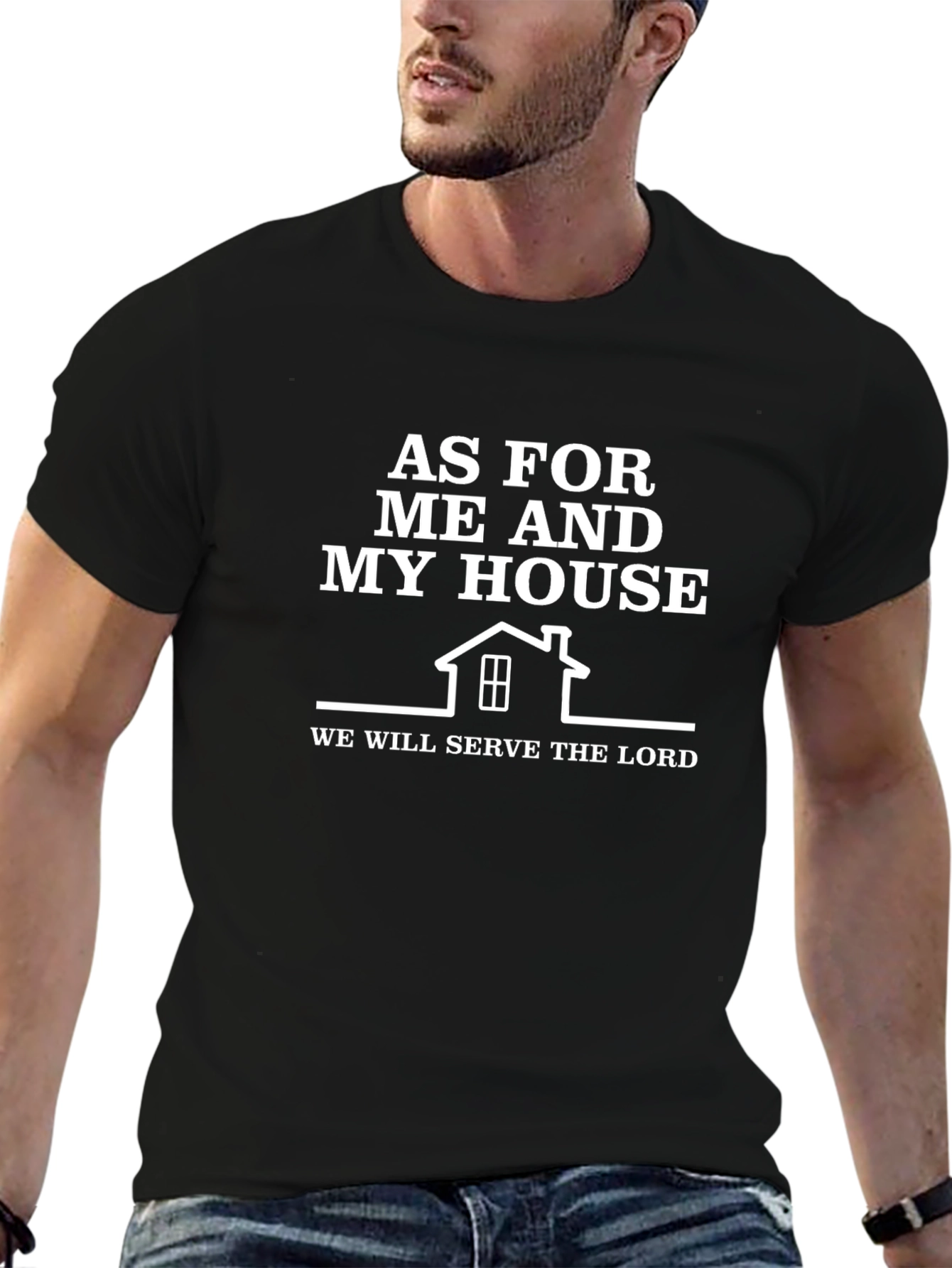 As For Me and My House T-Shirt
