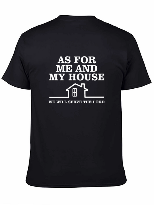 As For Me and My House T-Shirt