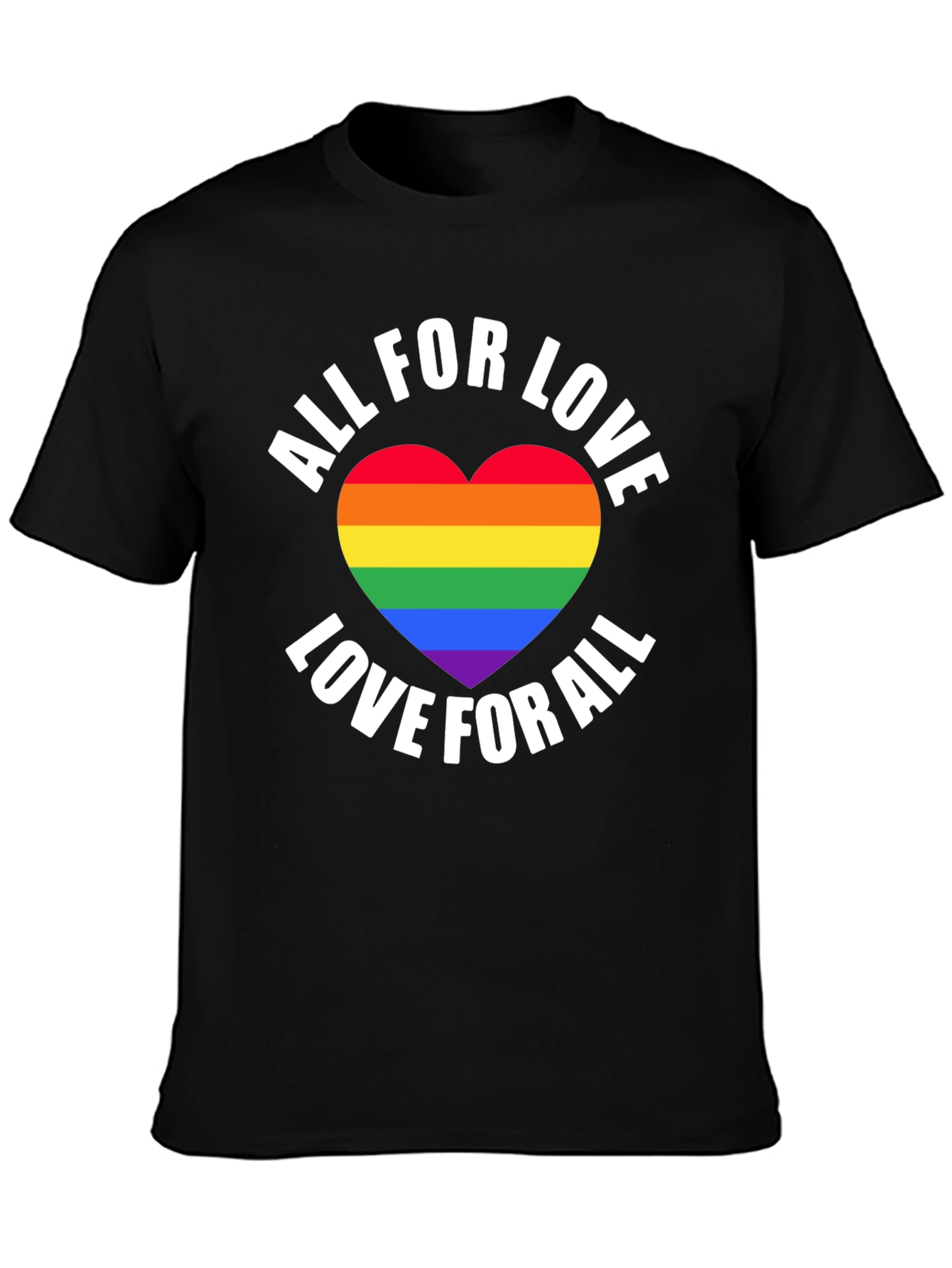 All For Love LGBT Pride T-Shirt