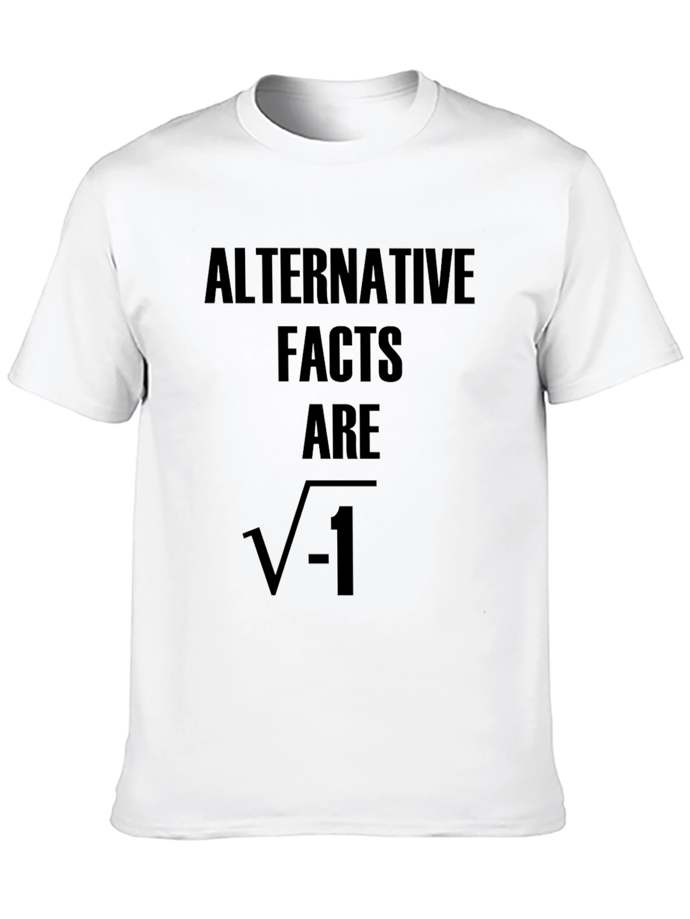 Alternative Facts T-Shirt: Math Humor Tee