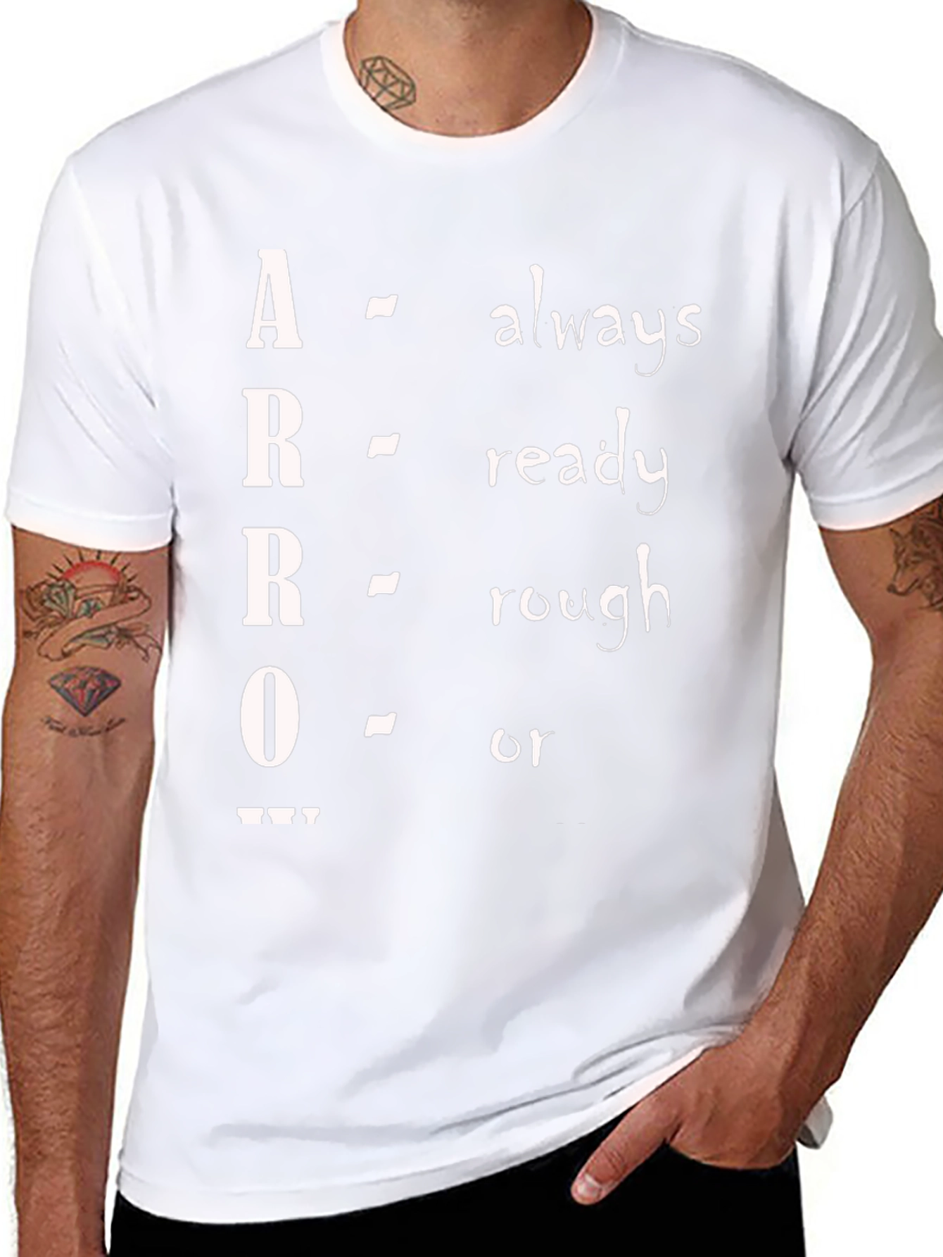 ARRO Acronym T-Shirt - Always Ready Rough Or