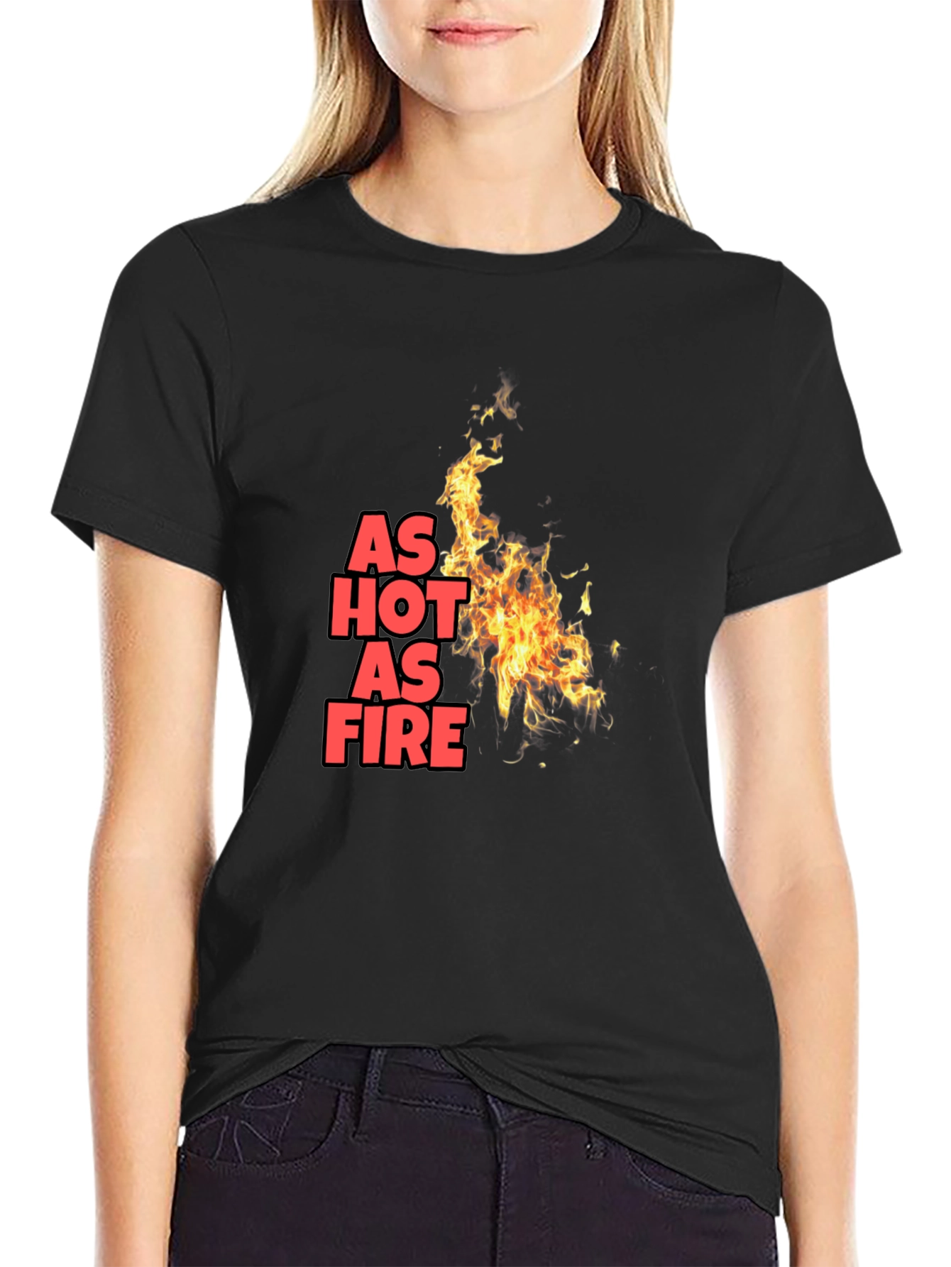 As Hot As Fire T-Shirt - Bold Graphic Tee