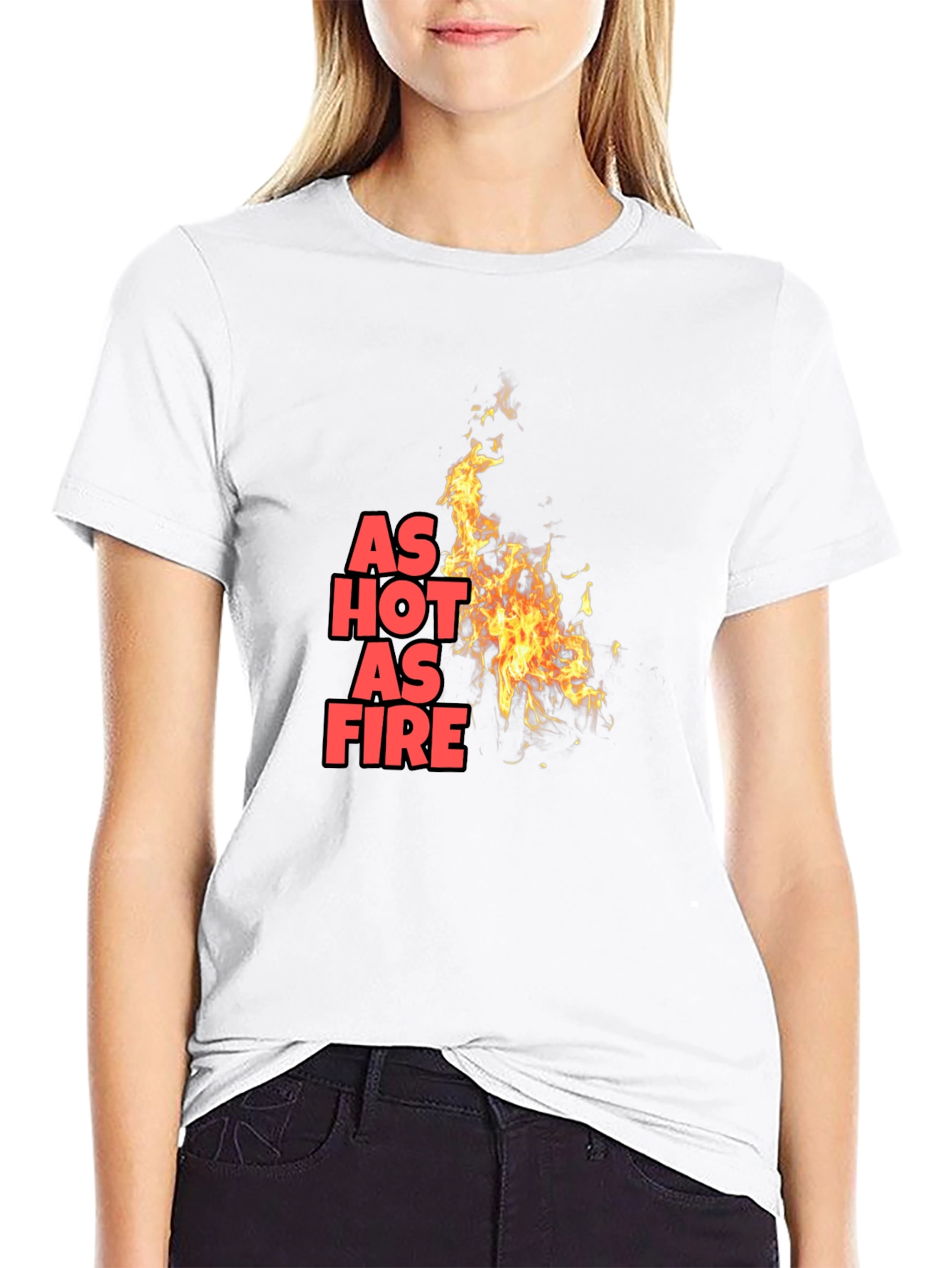 As Hot As Fire T-Shirt - Bold Graphic Tee