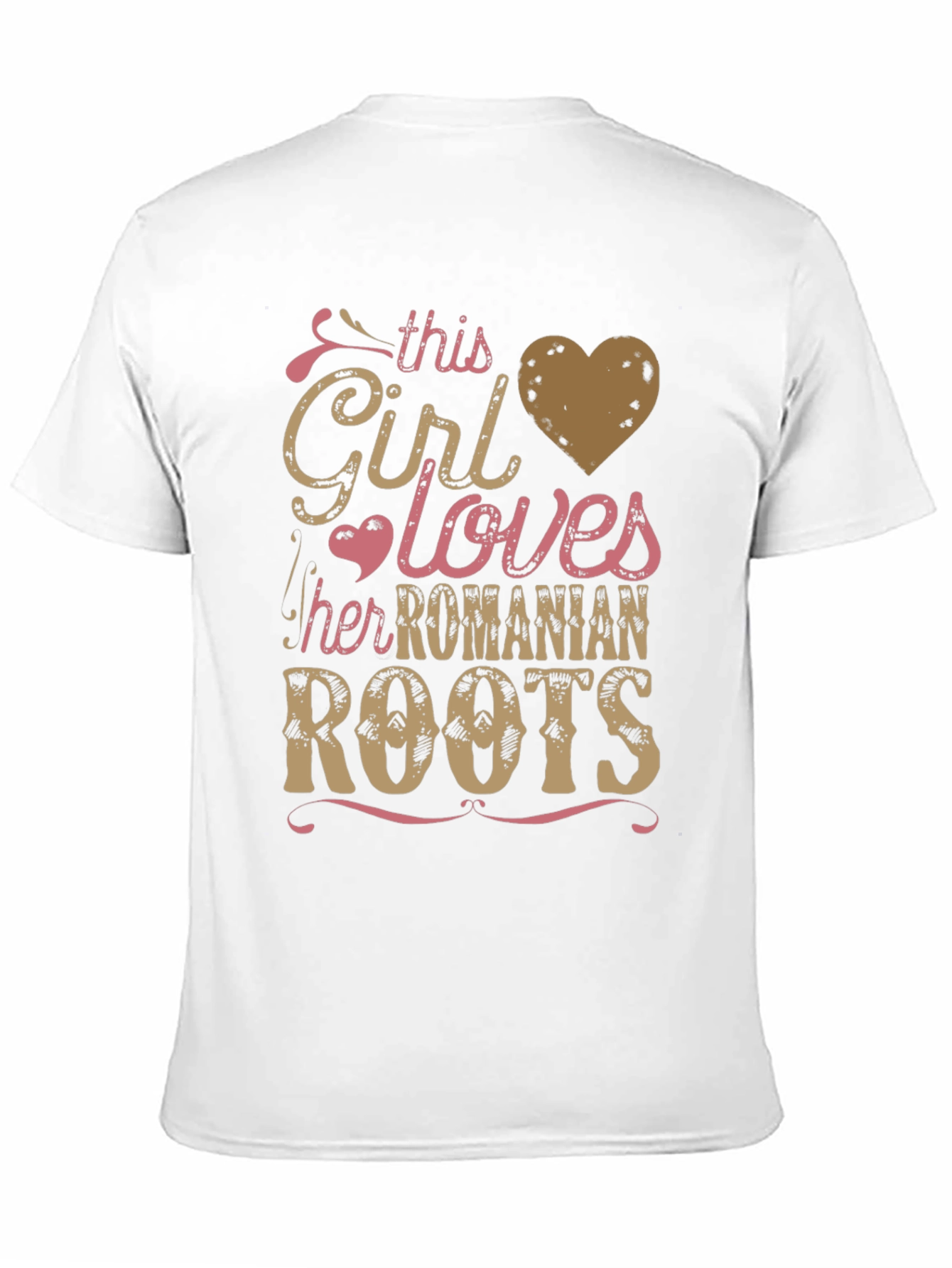 Girl Loves Romanian Roots T-Shirt