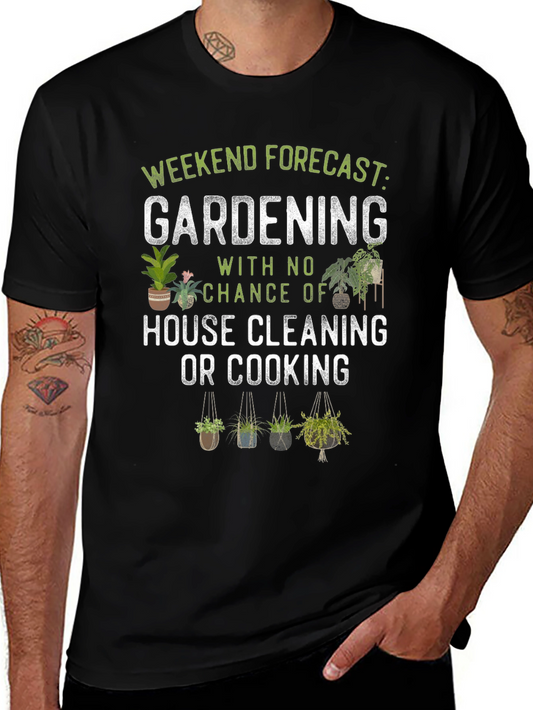 Gardening Weekend Forecast T-Shirt