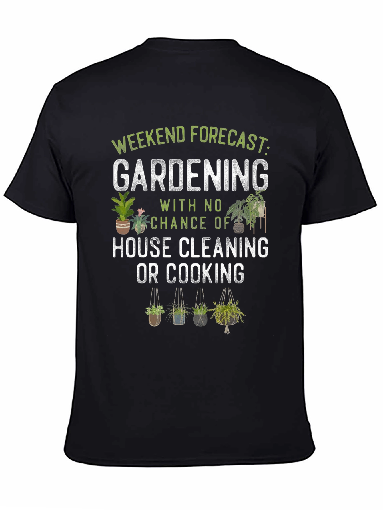 Gardening Weekend Forecast T-Shirt