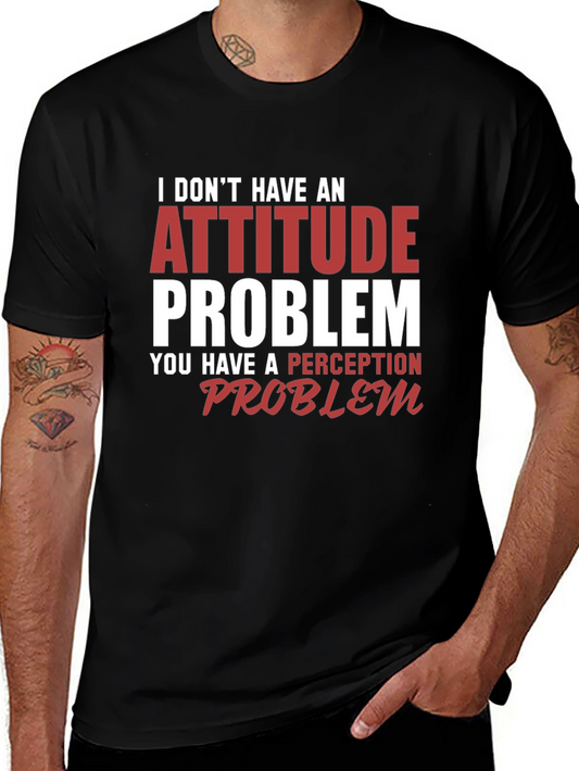 Attitude Problem Funny Graphic Tee