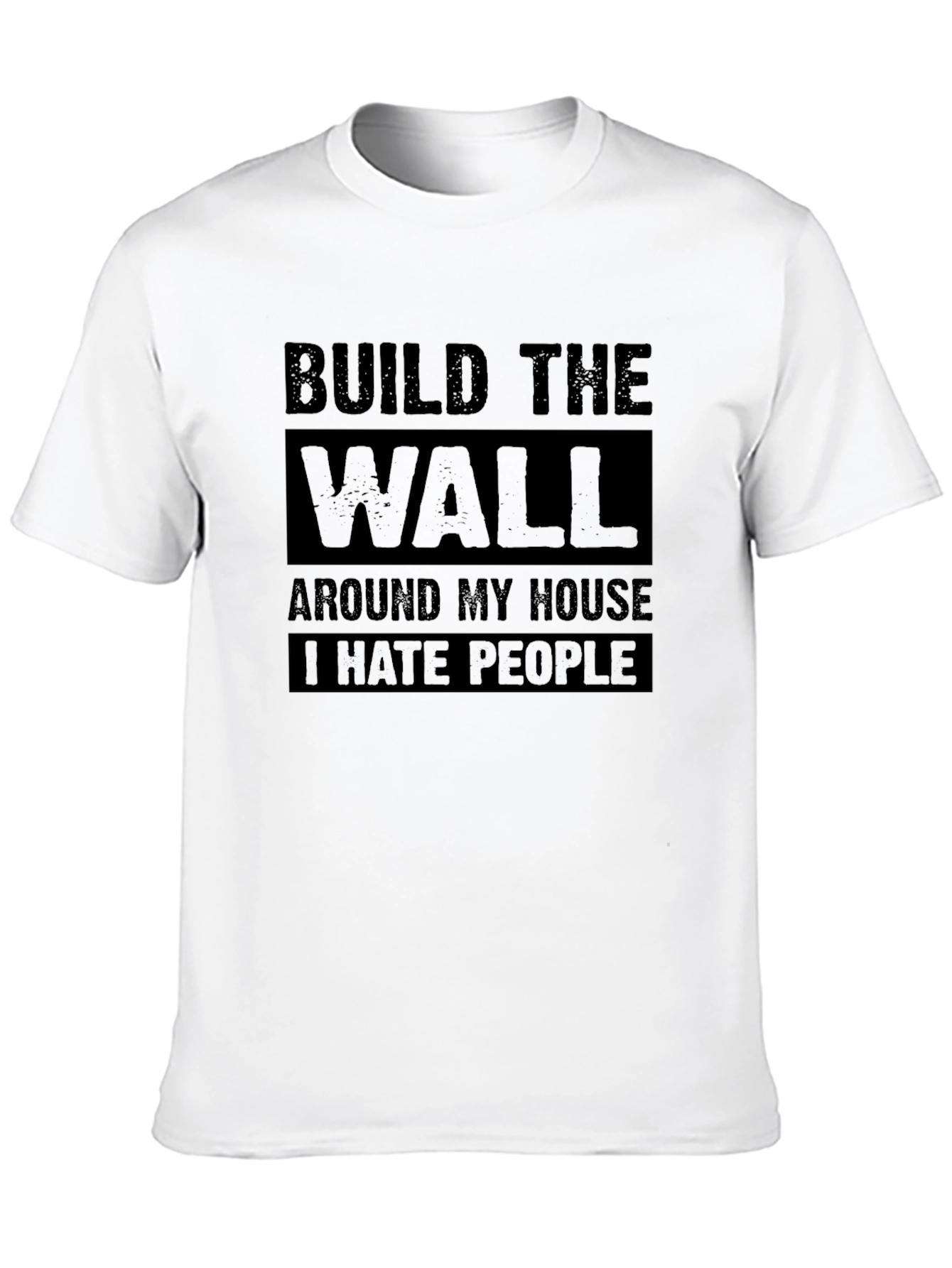 Build the Wall Sarcastic Graphic Tee