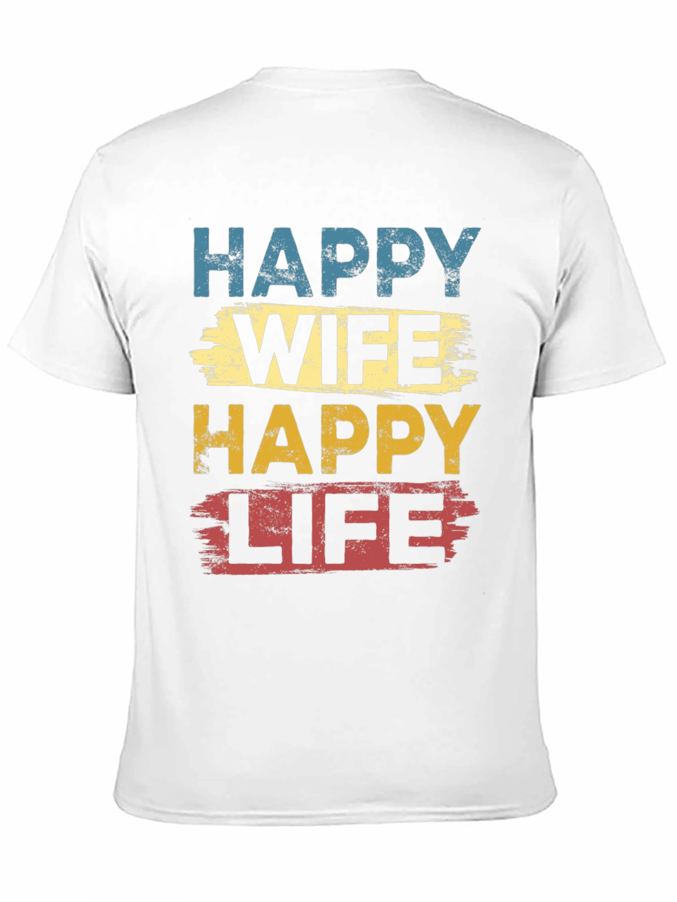 Happy Wife Happy Life Graphic T-Shirt