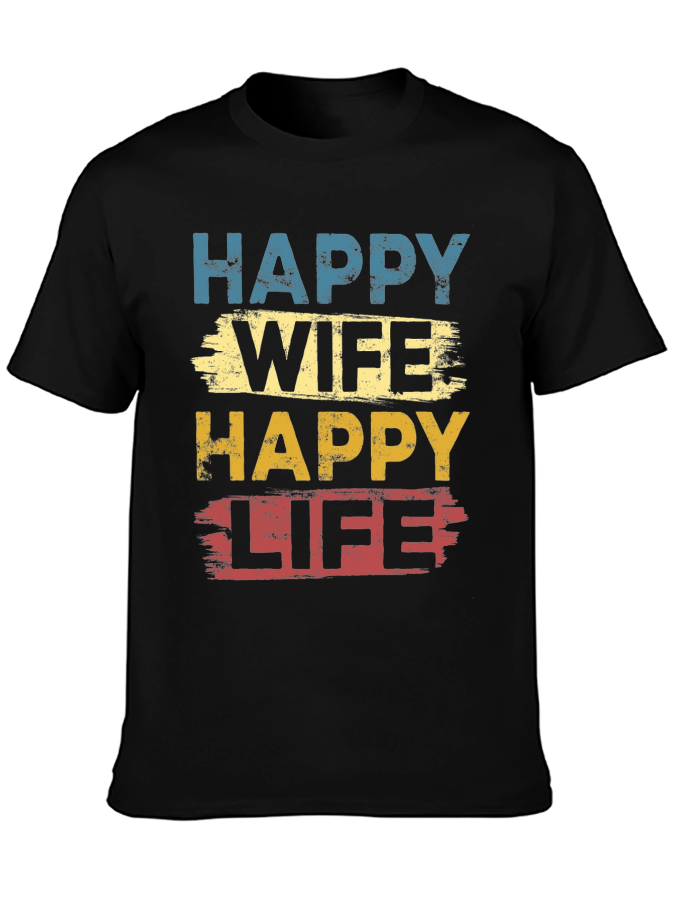 Happy Wife Happy Life Graphic T-Shirt
