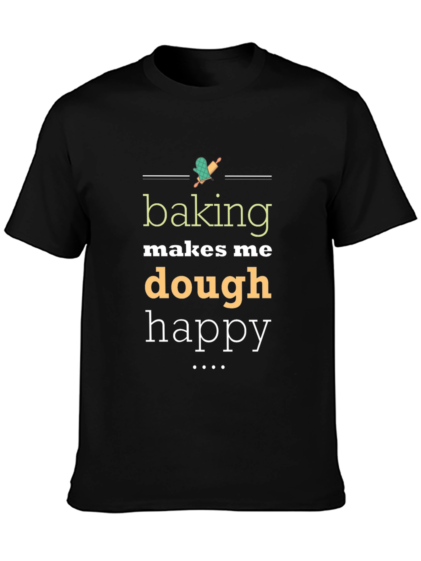 Baking Makes Me Dough Happy Black Graphic Tee
