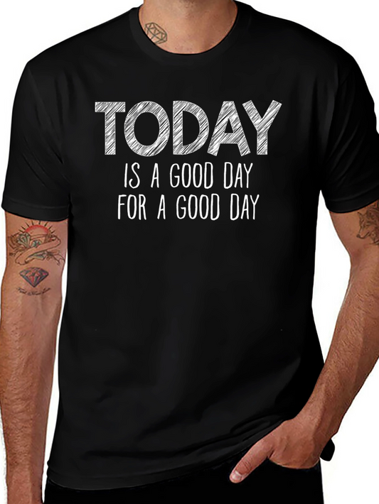 Good Day Graphic Tee - Soft Cotton T-Shirt