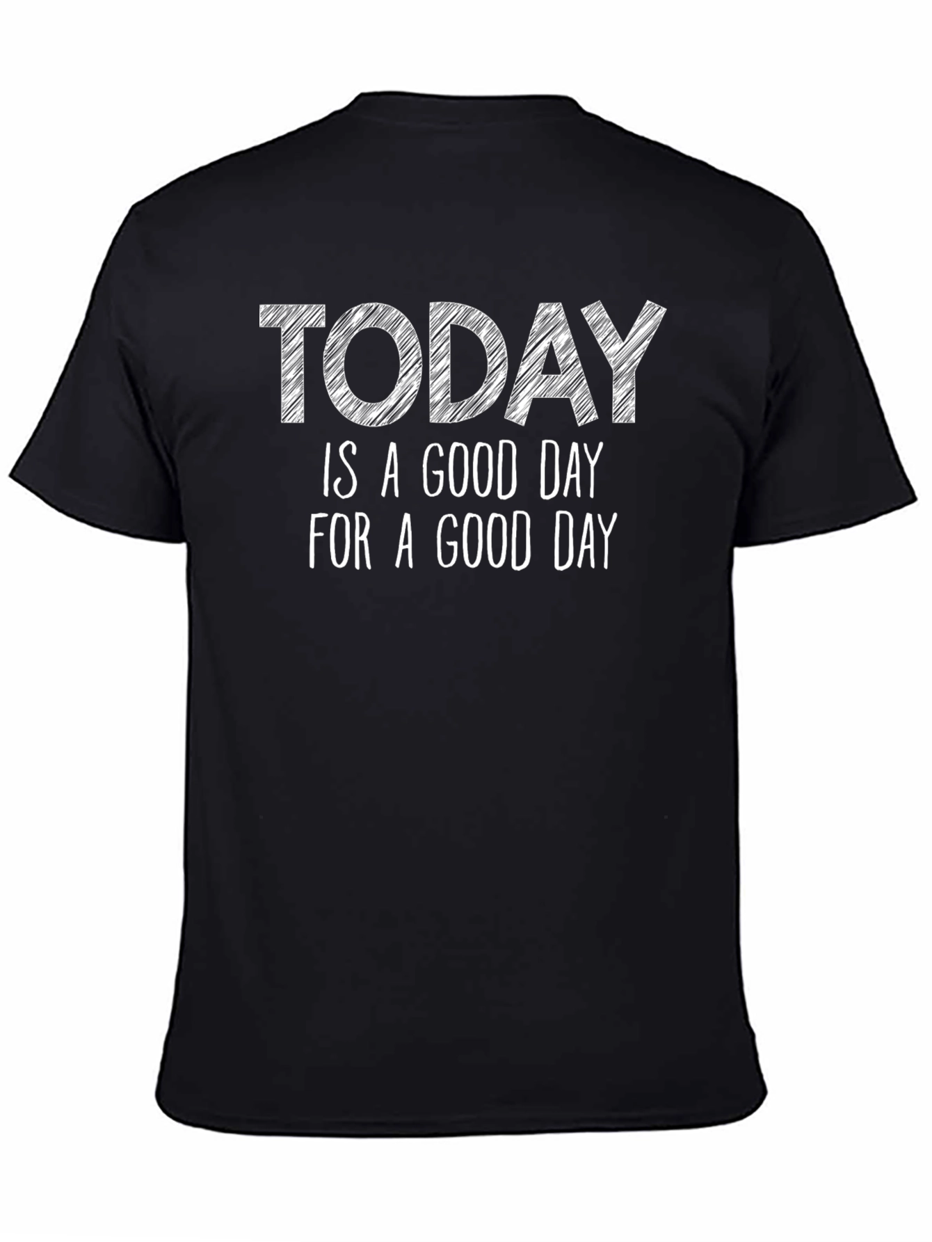 Good Day Graphic Tee - Soft Cotton T-Shirt