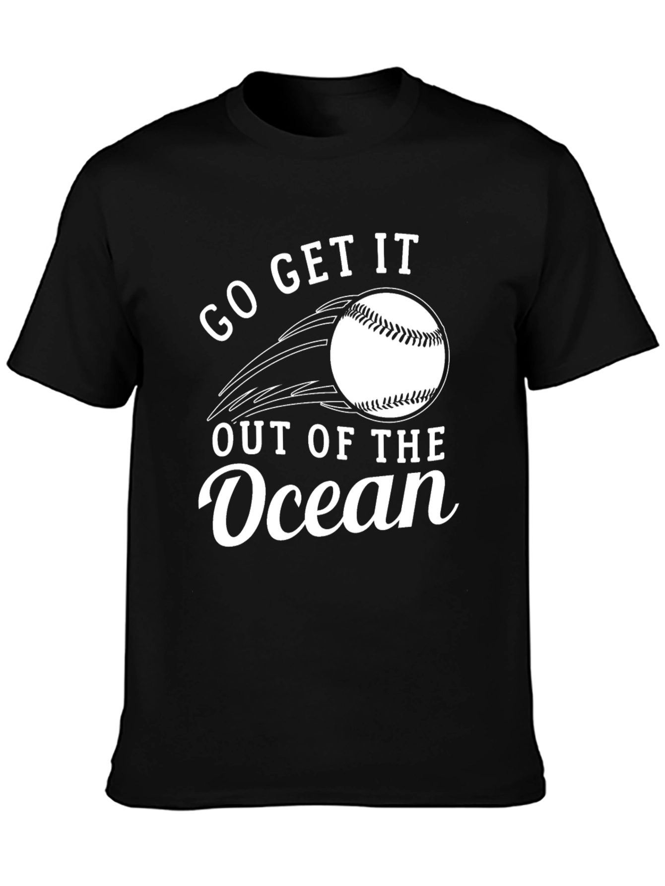 Go Get It Out Of The Ocean Black T-Shirt