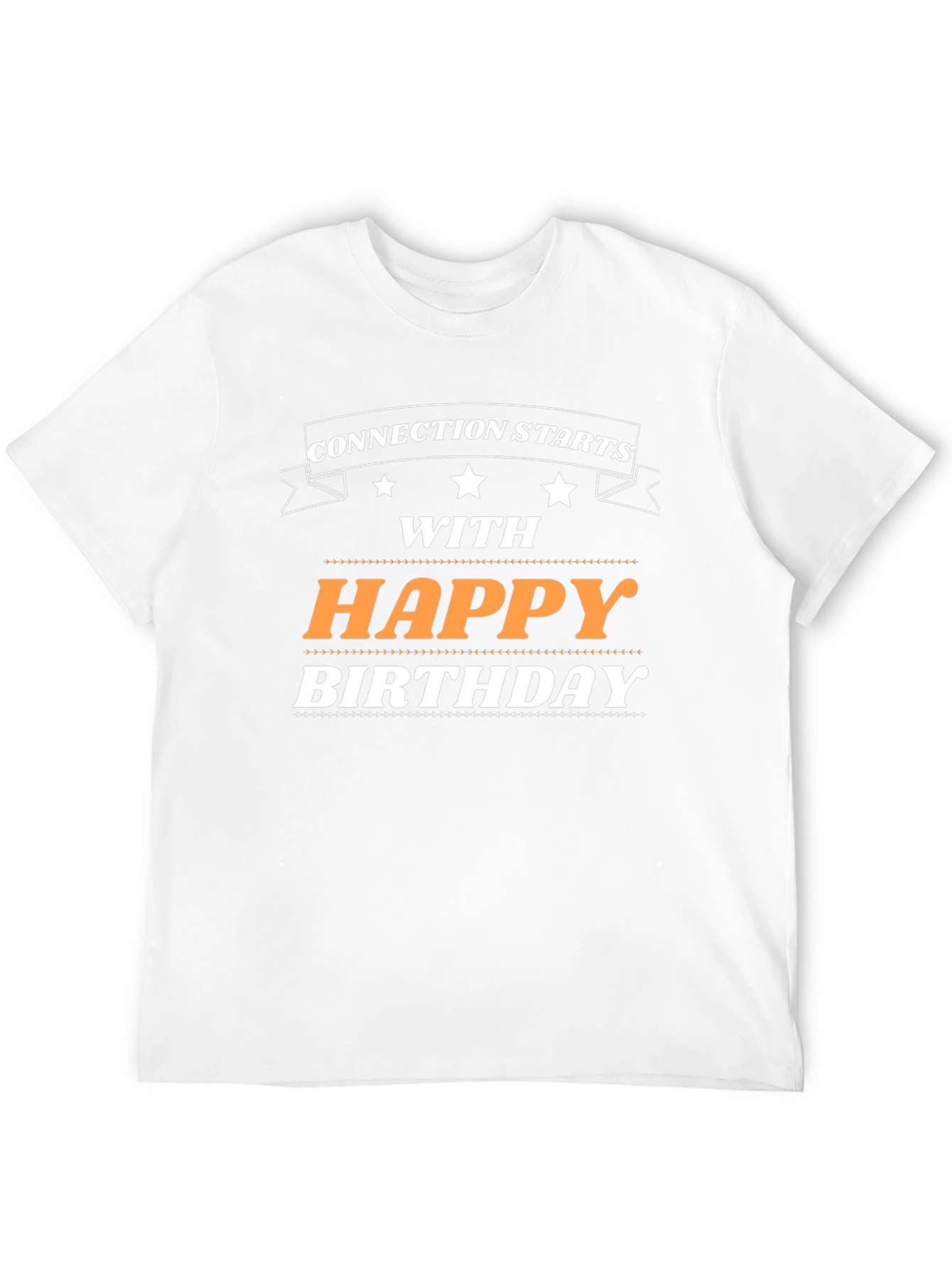Happy Birthday Connection T-Shirt