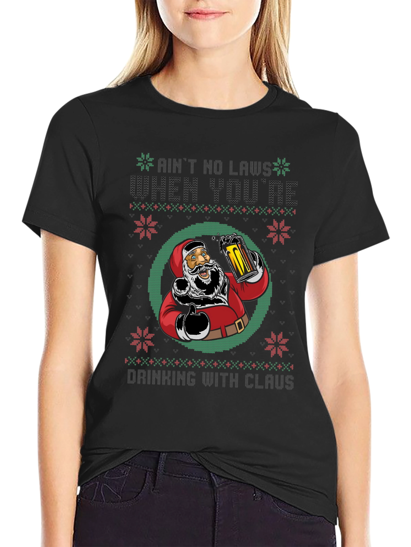 Aint No Laws Drinking with Claus T-Shirt