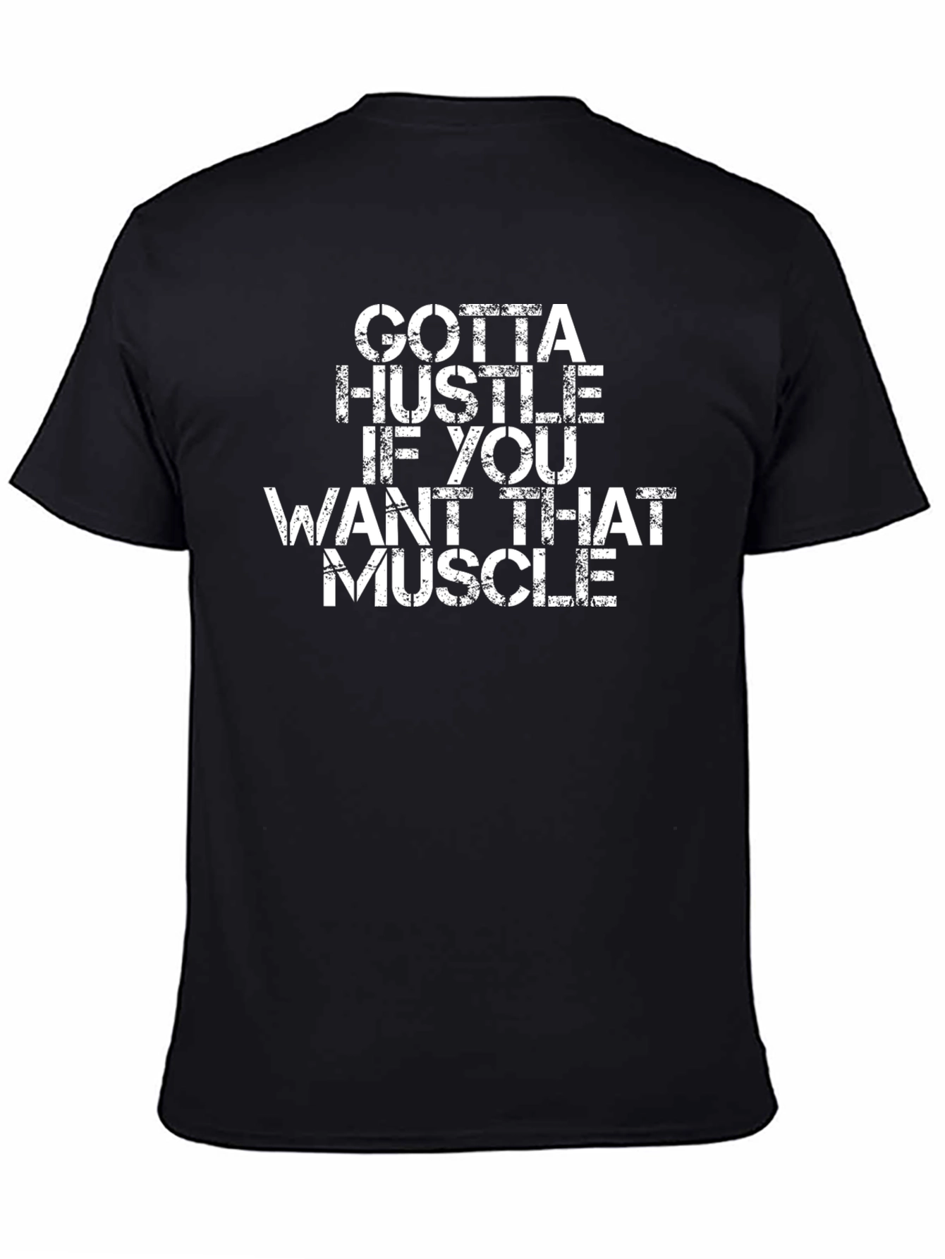 Gotta Hustle Muscle T-Shirt
