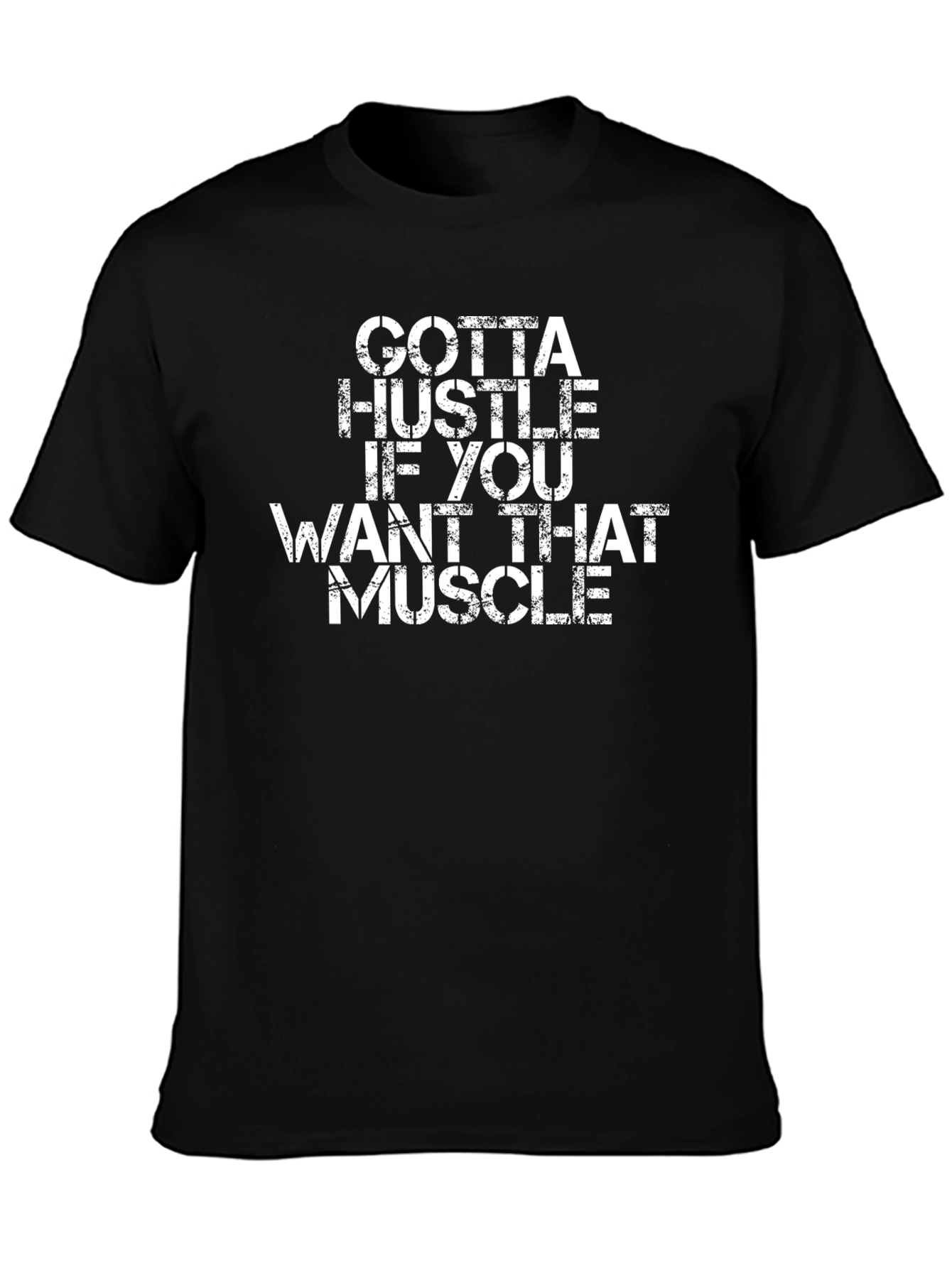 Gotta Hustle Muscle T-Shirt