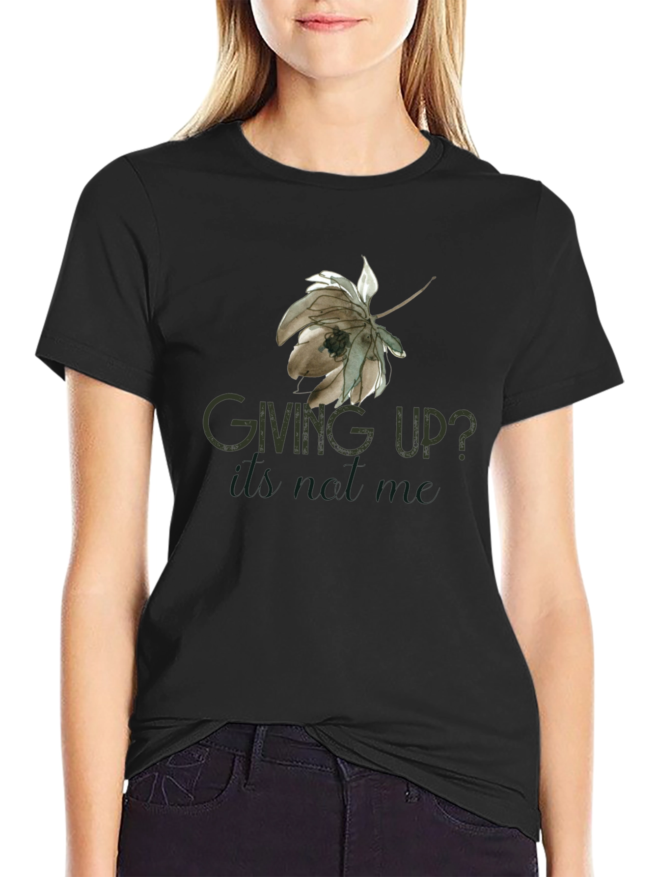 Giving Up? T-Shirt
