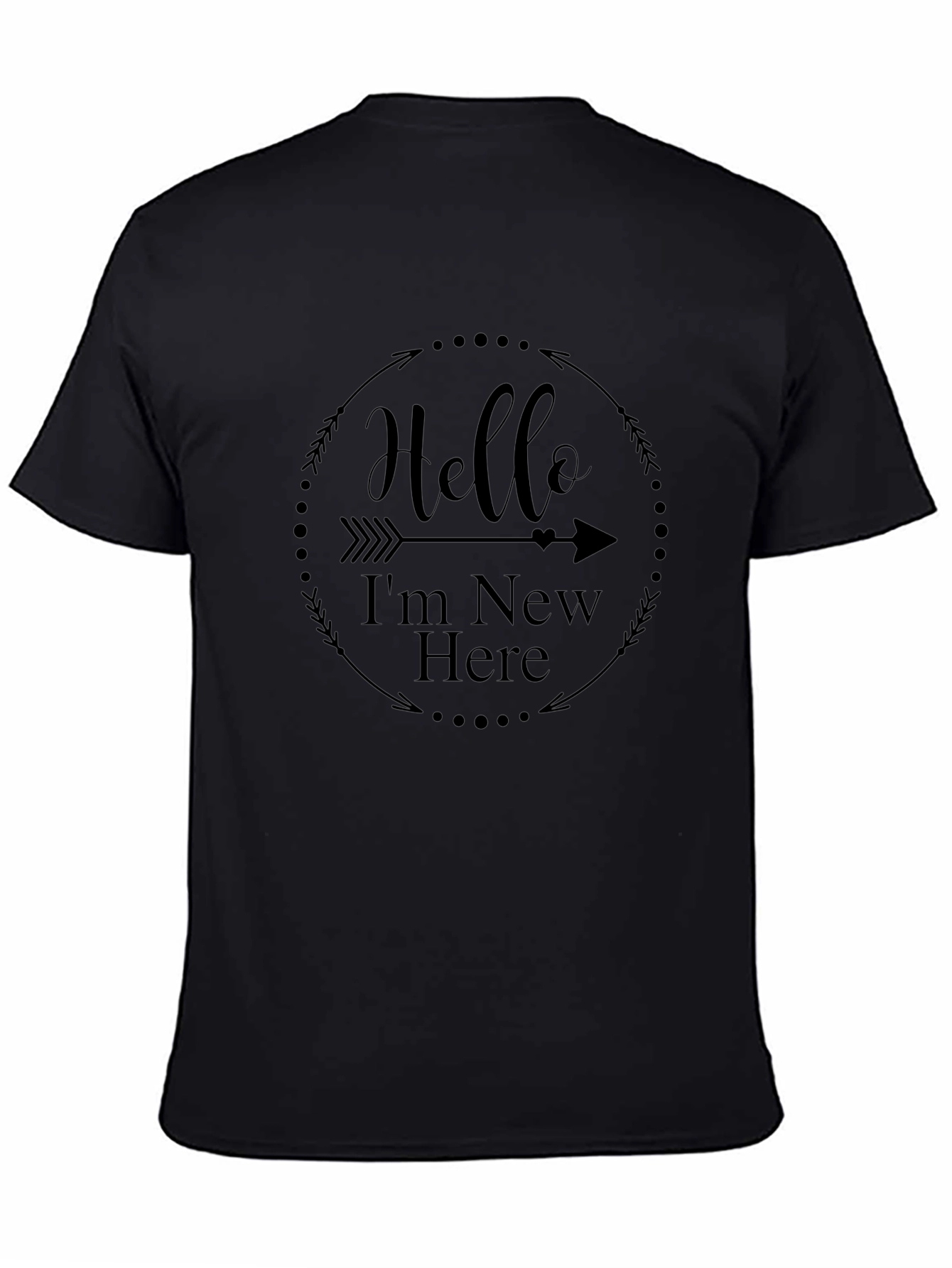Hello Im New Here Black Graphic T-Shirt