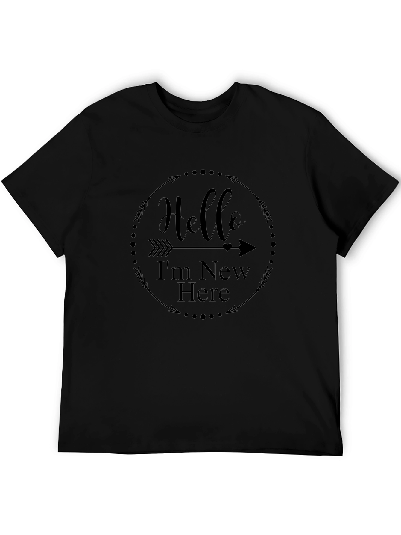 Hello Im New Here Black Graphic T-Shirt