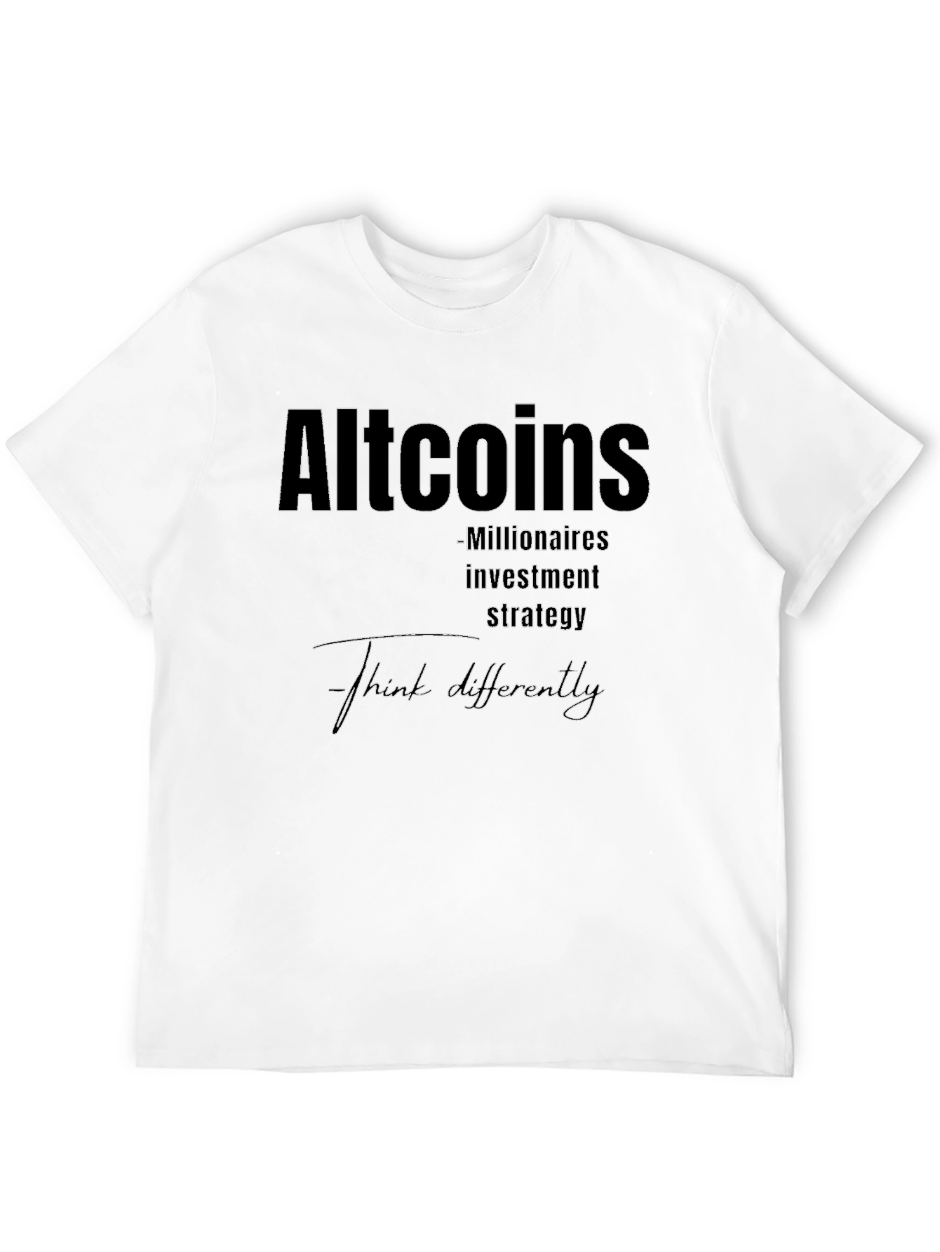 Altcoins Millionaire Investment Strategy Tee