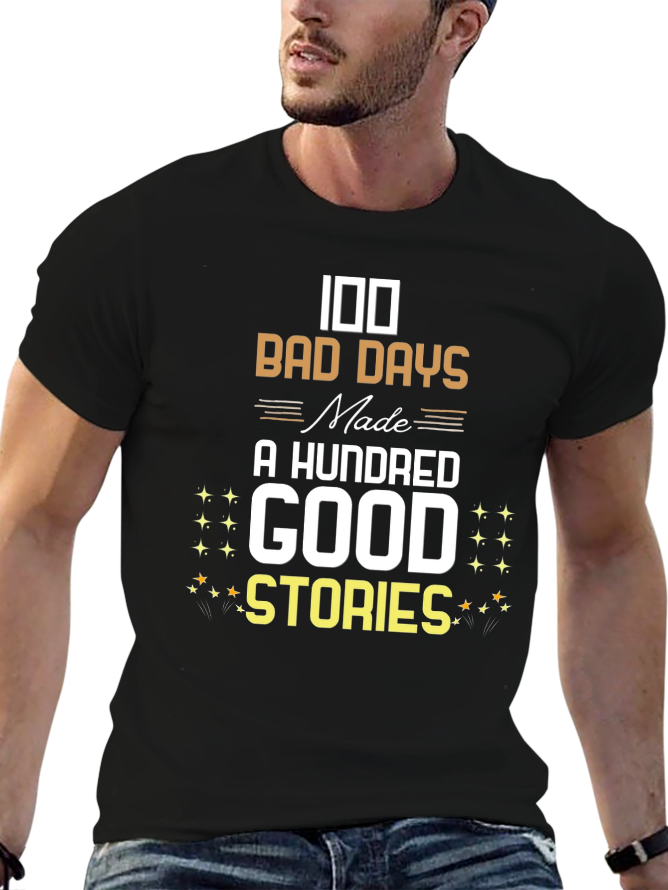 100 Bad Days T-Shirt