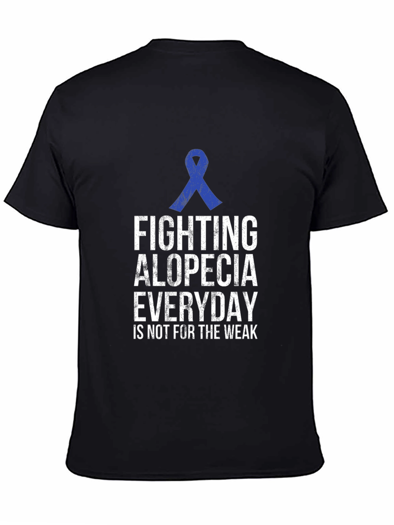 Alopecia Awareness T-Shirt - Fighting Alopecia Everyday