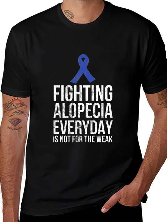 Alopecia Awareness T-Shirt - Fighting Alopecia Everyday