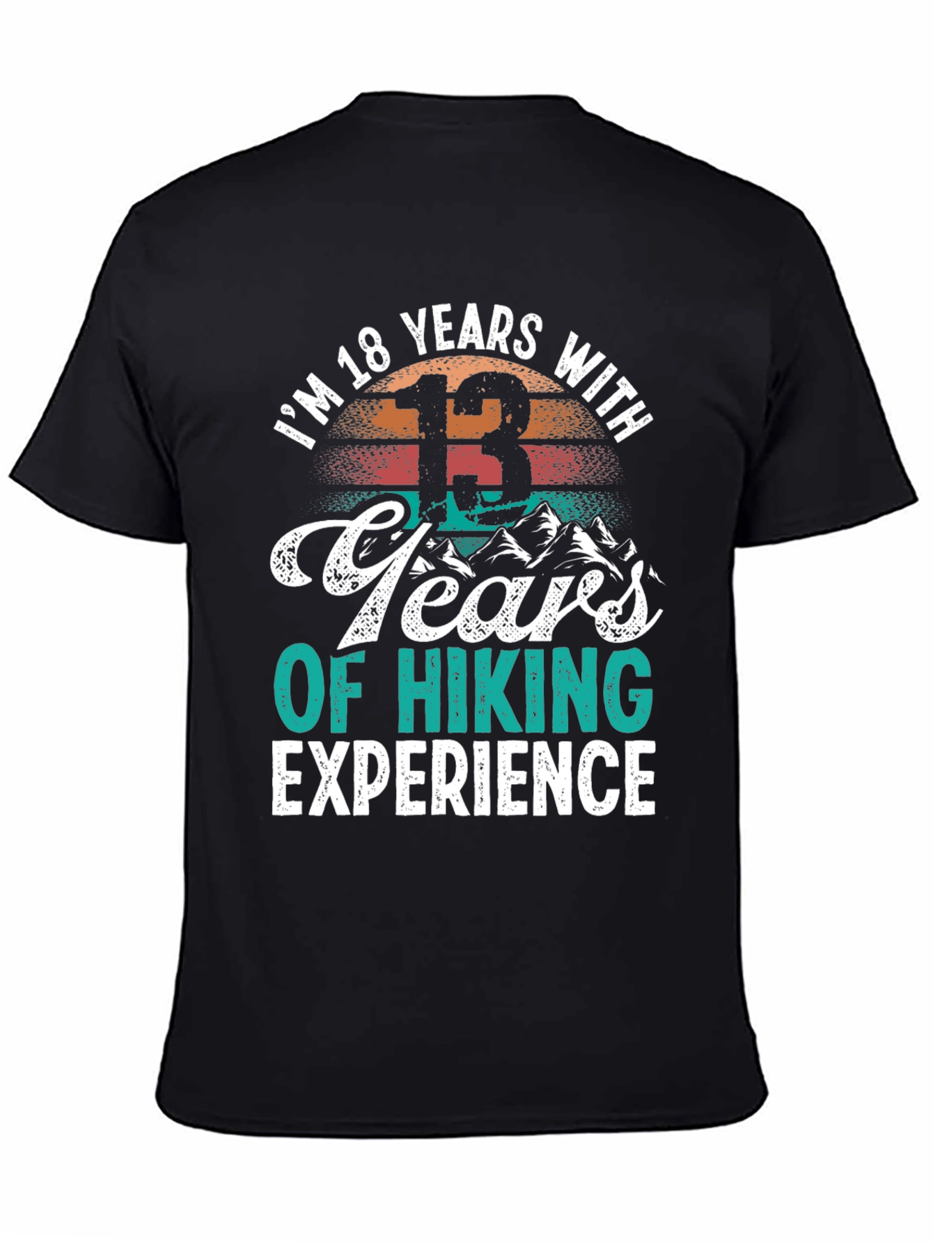 18 Years Old Hiking T-Shirt - Hiker Gift