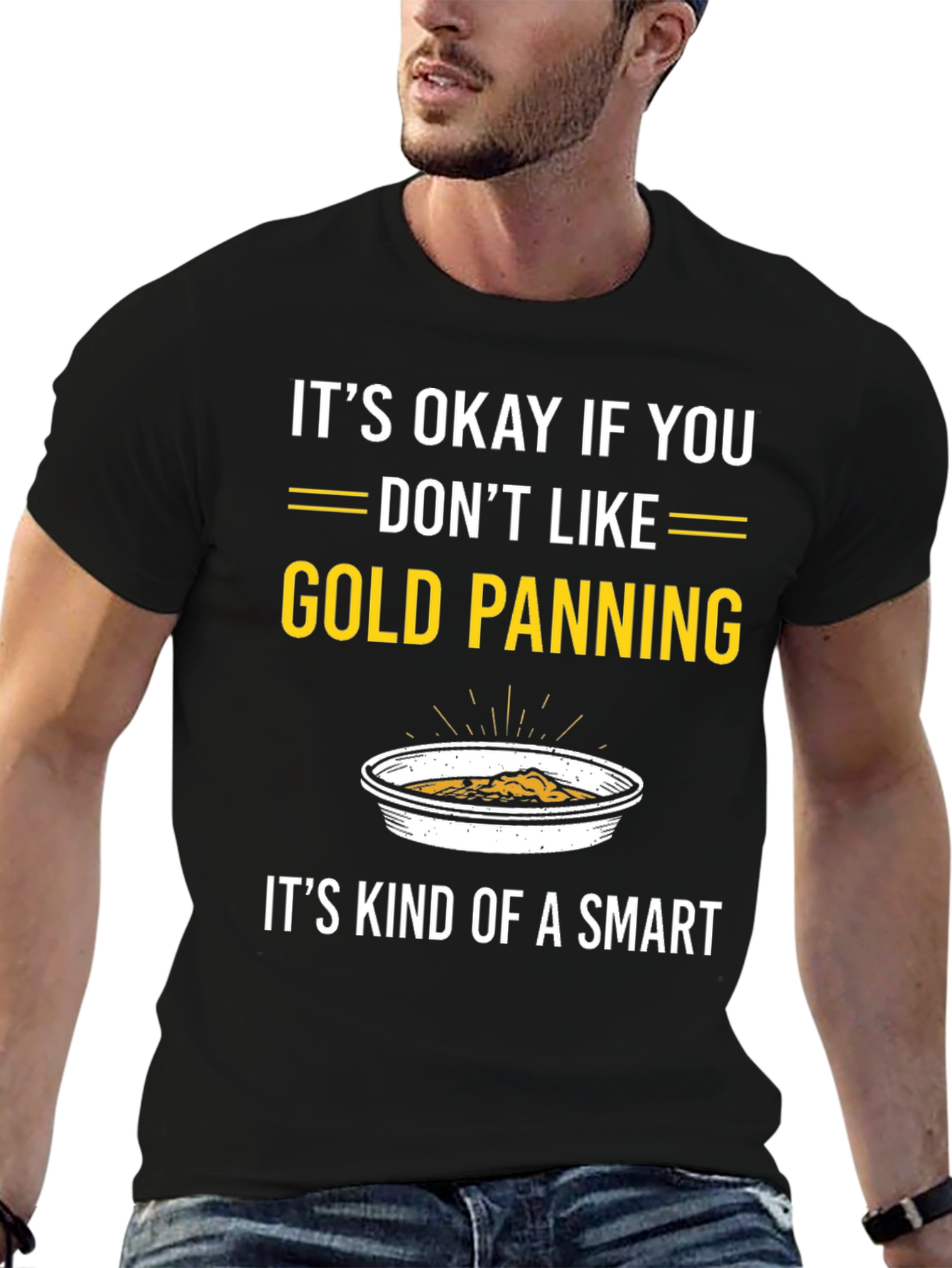 Gold Panning Humor T-Shirt