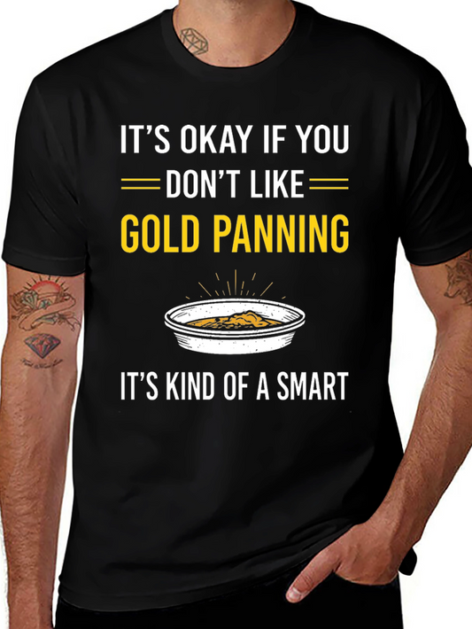 Gold Panning Humor T-Shirt