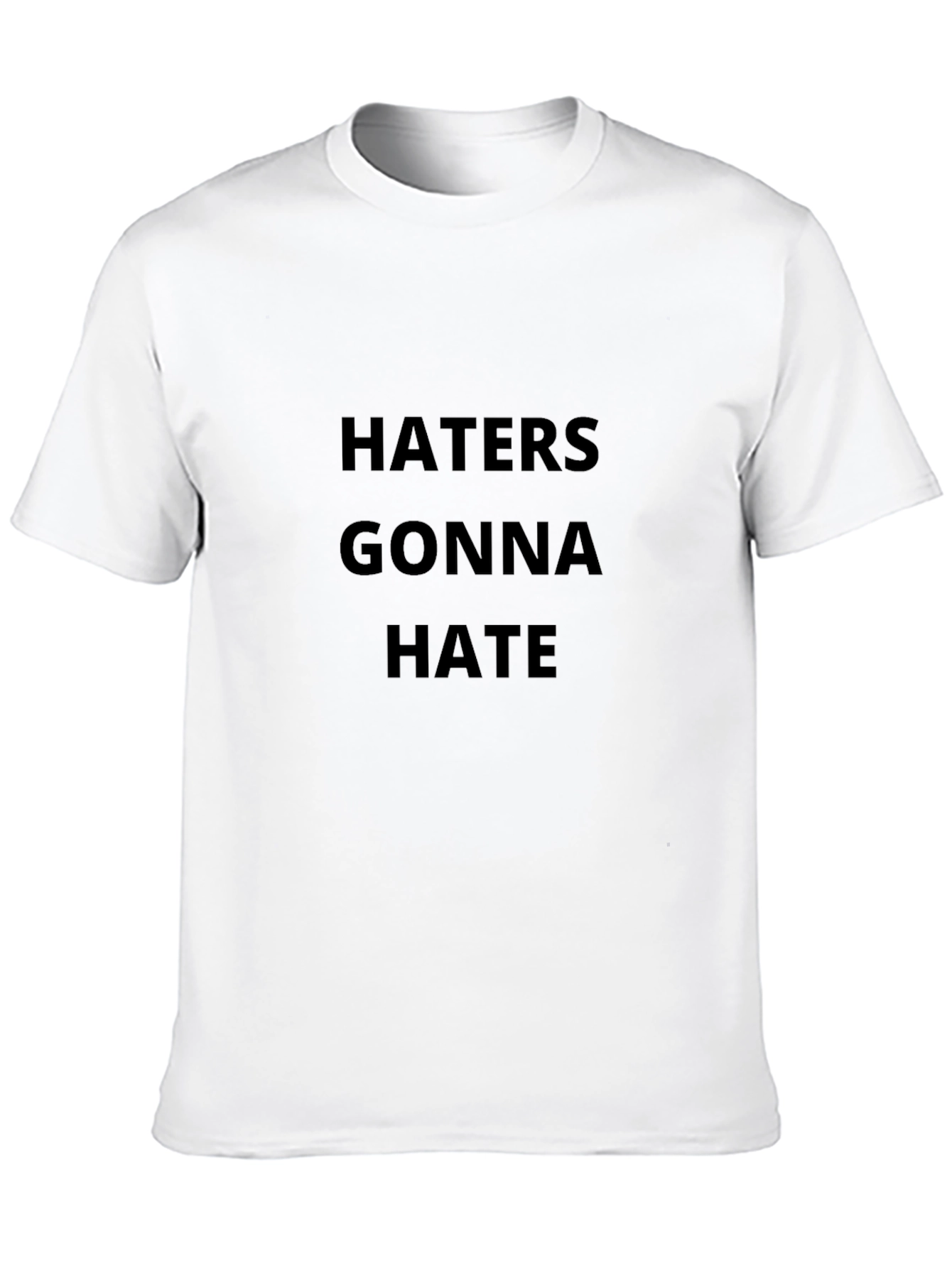 Haters Gonna Hate Black Graphic Tee