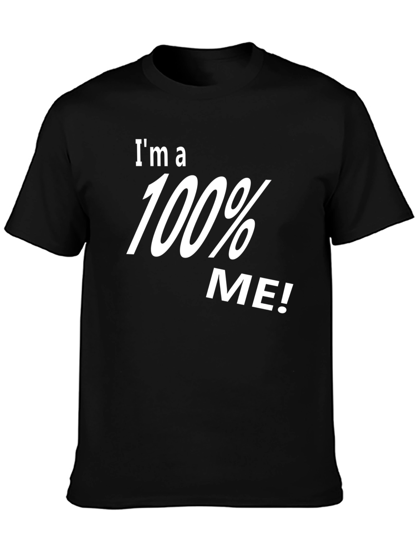 100% Me! Graphic Black T-Shirt - Unisex
