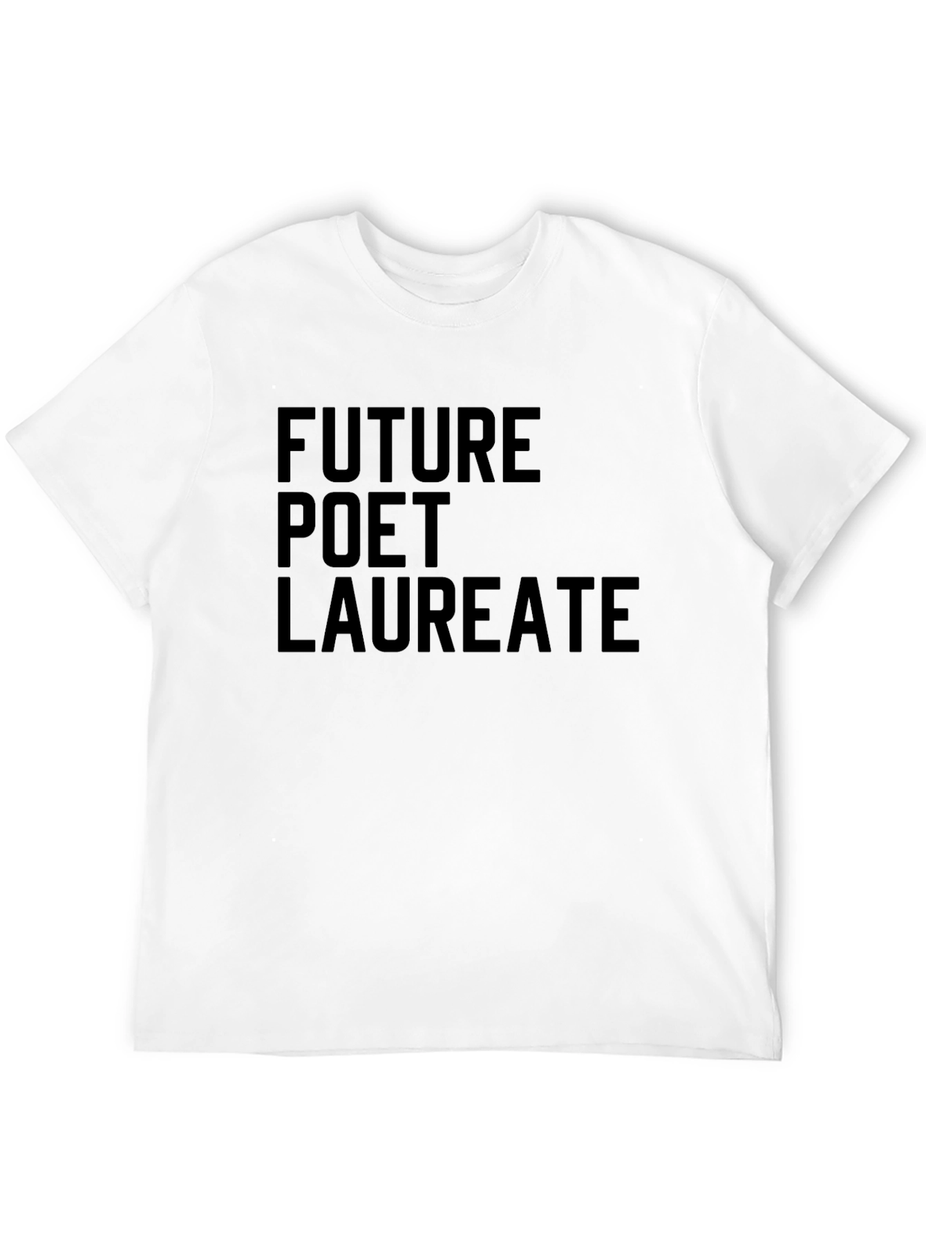 Future Poet Laureate Black T-Shirt