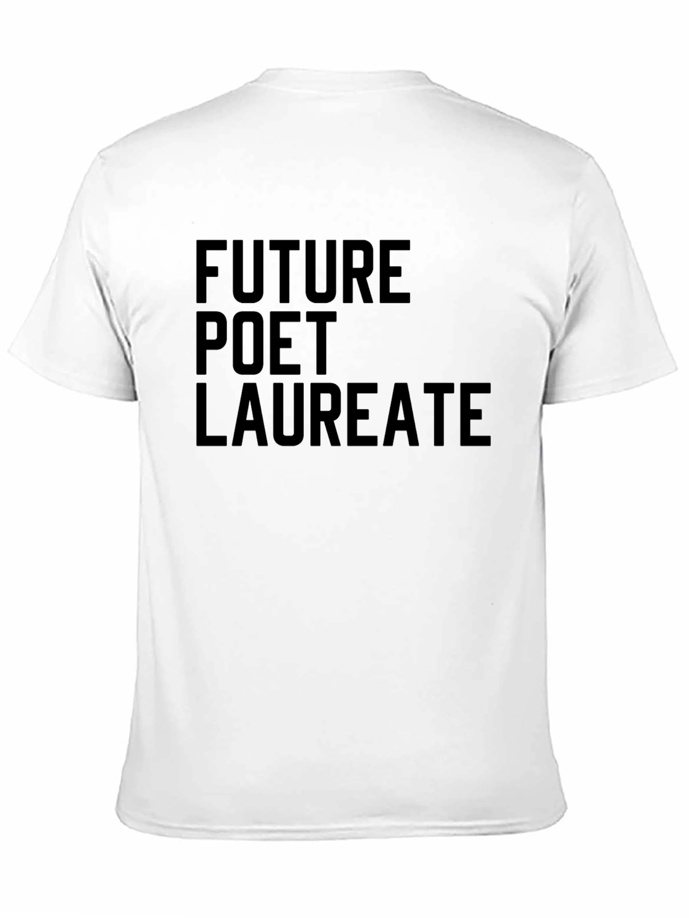 Future Poet Laureate Black T-Shirt
