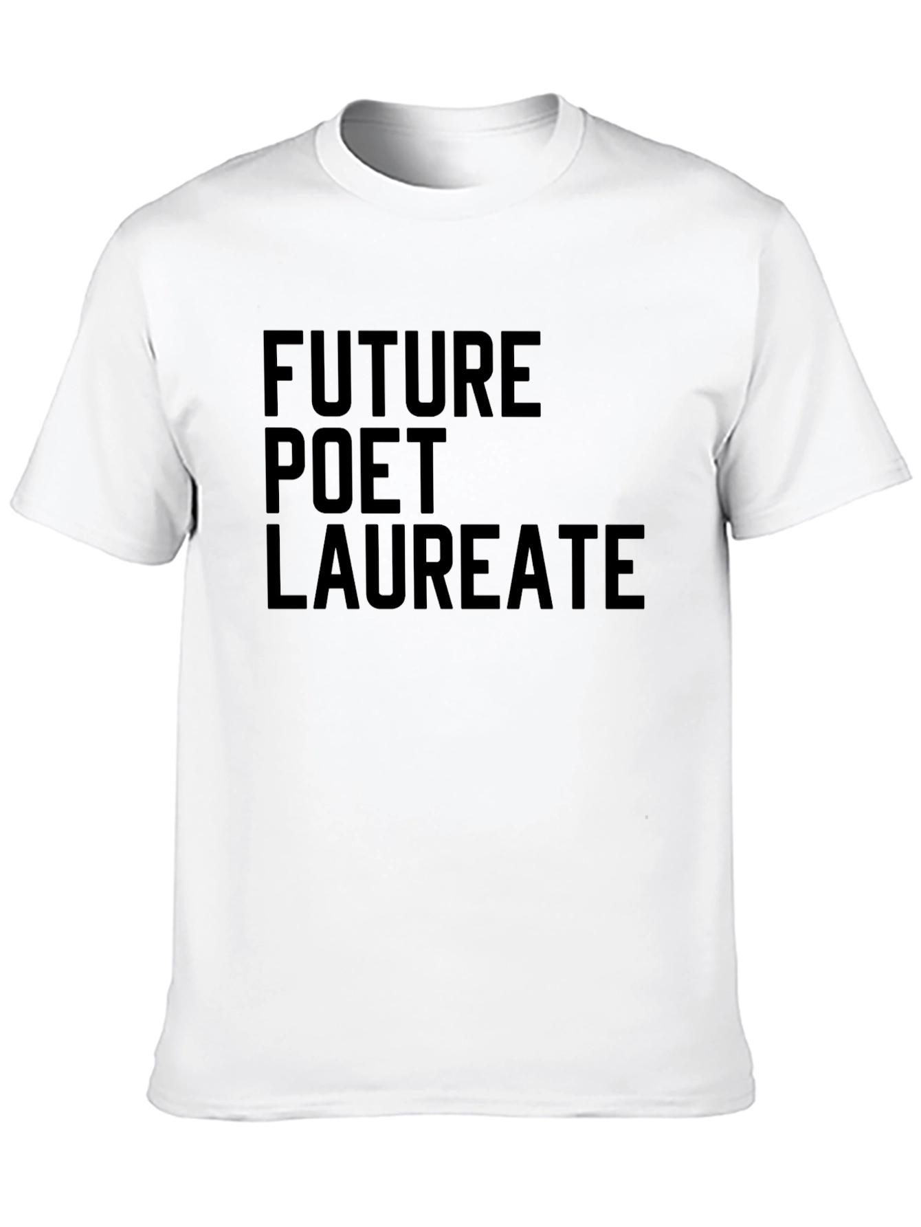 Future Poet Laureate Black T-Shirt