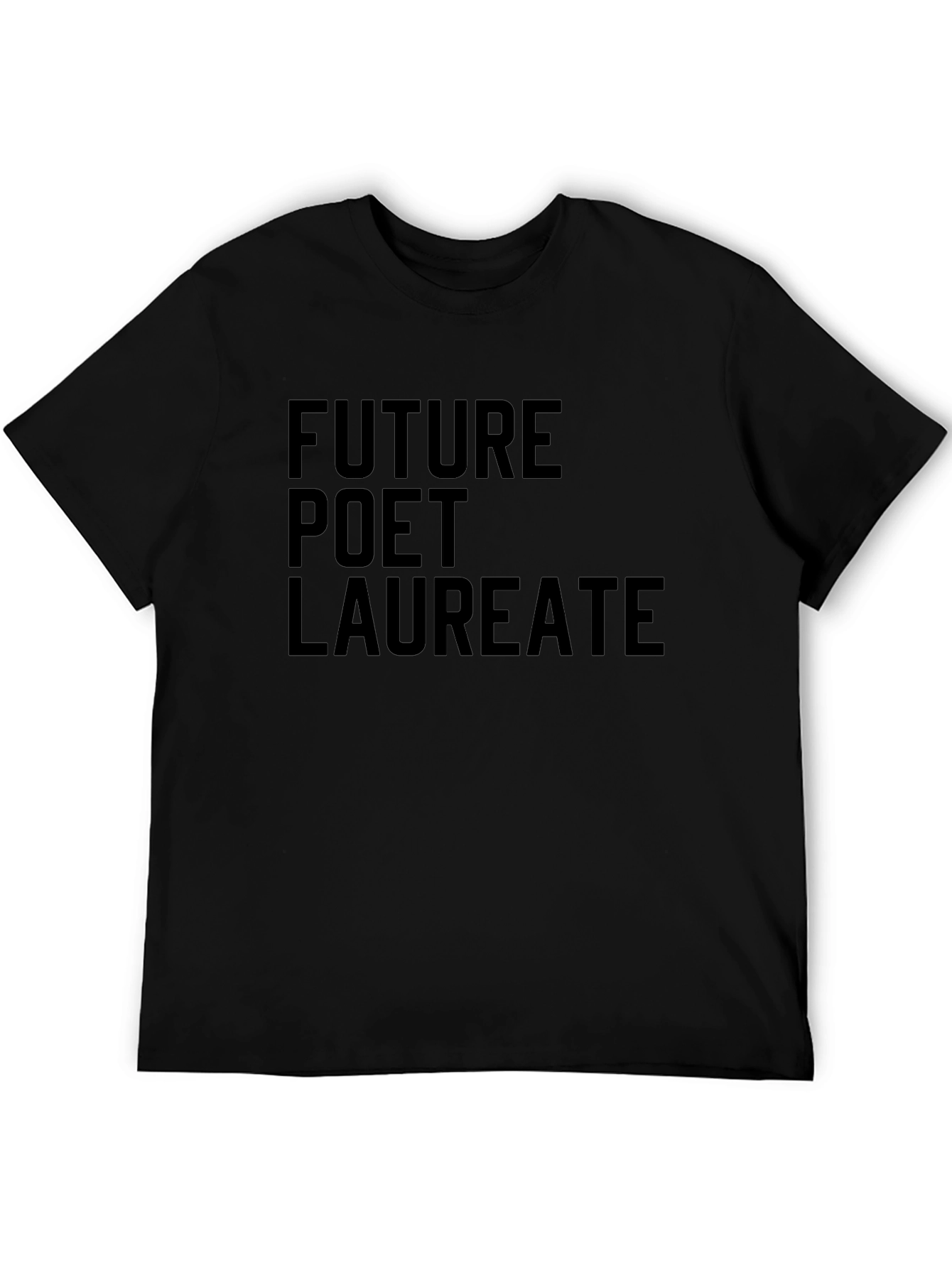 Future Poet Laureate Black T-Shirt