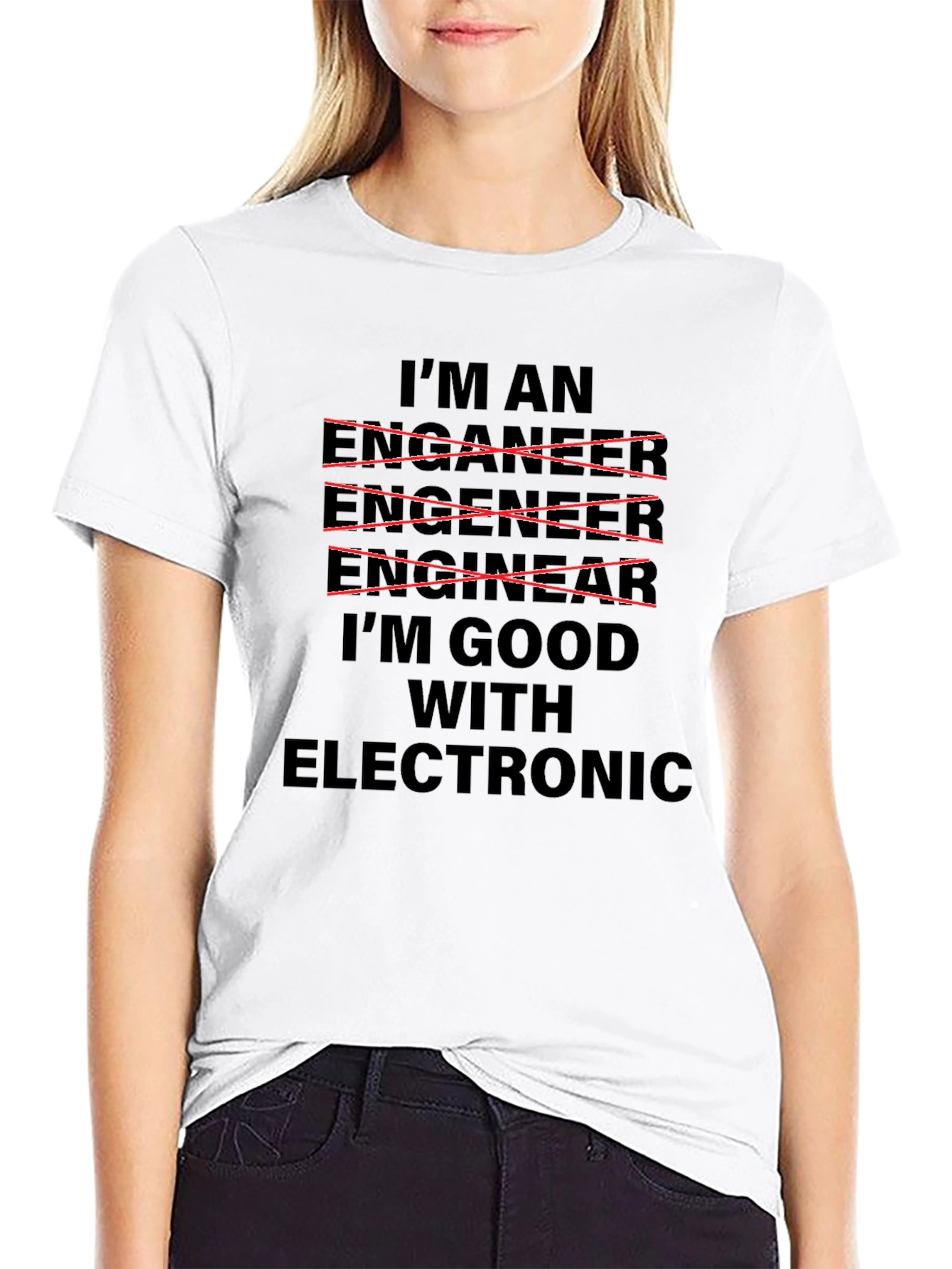 Im Good With Electronic - Funny Engineer T-Shirt
