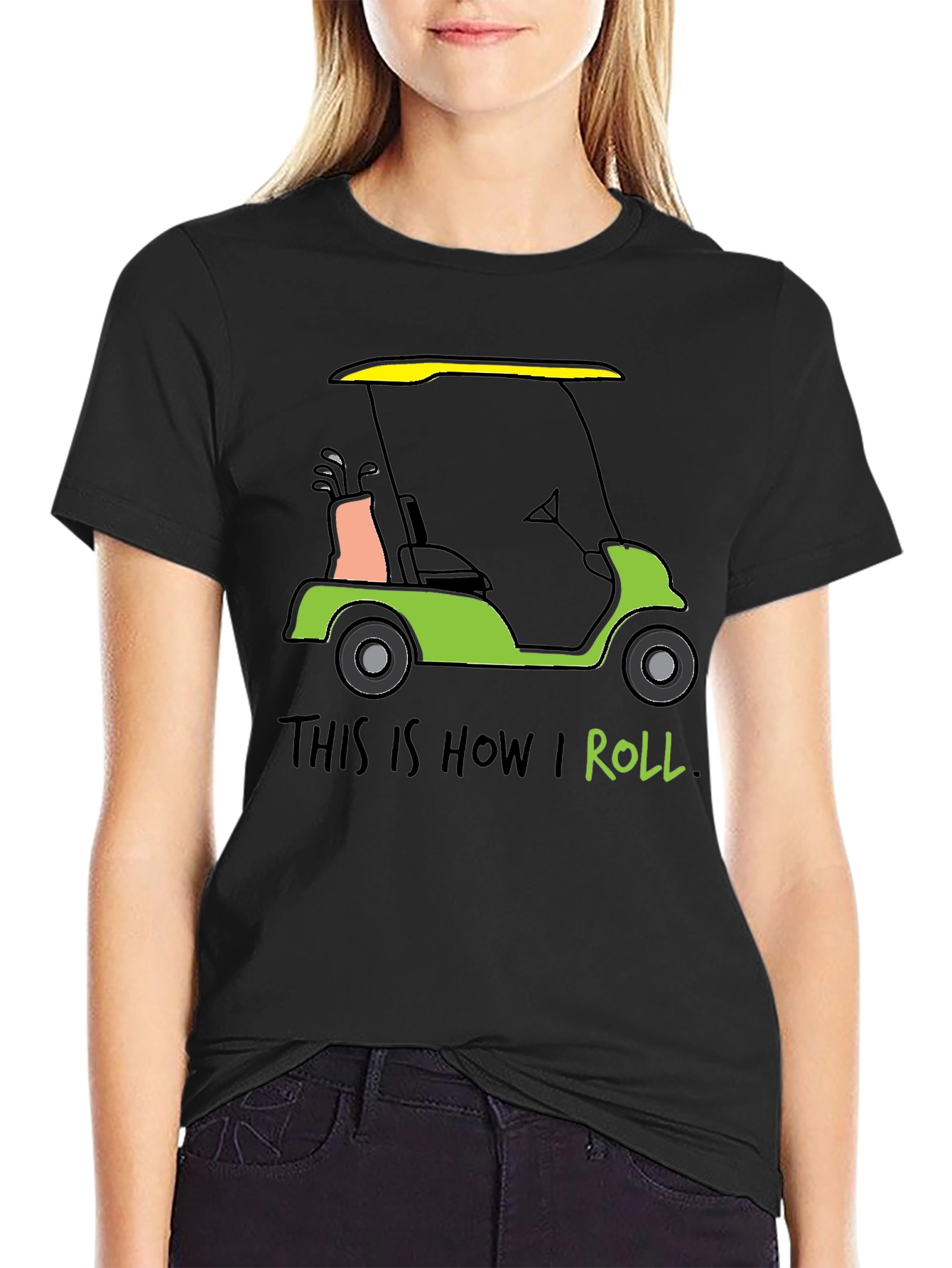 Golf Cart T-Shirt - This is How I Roll