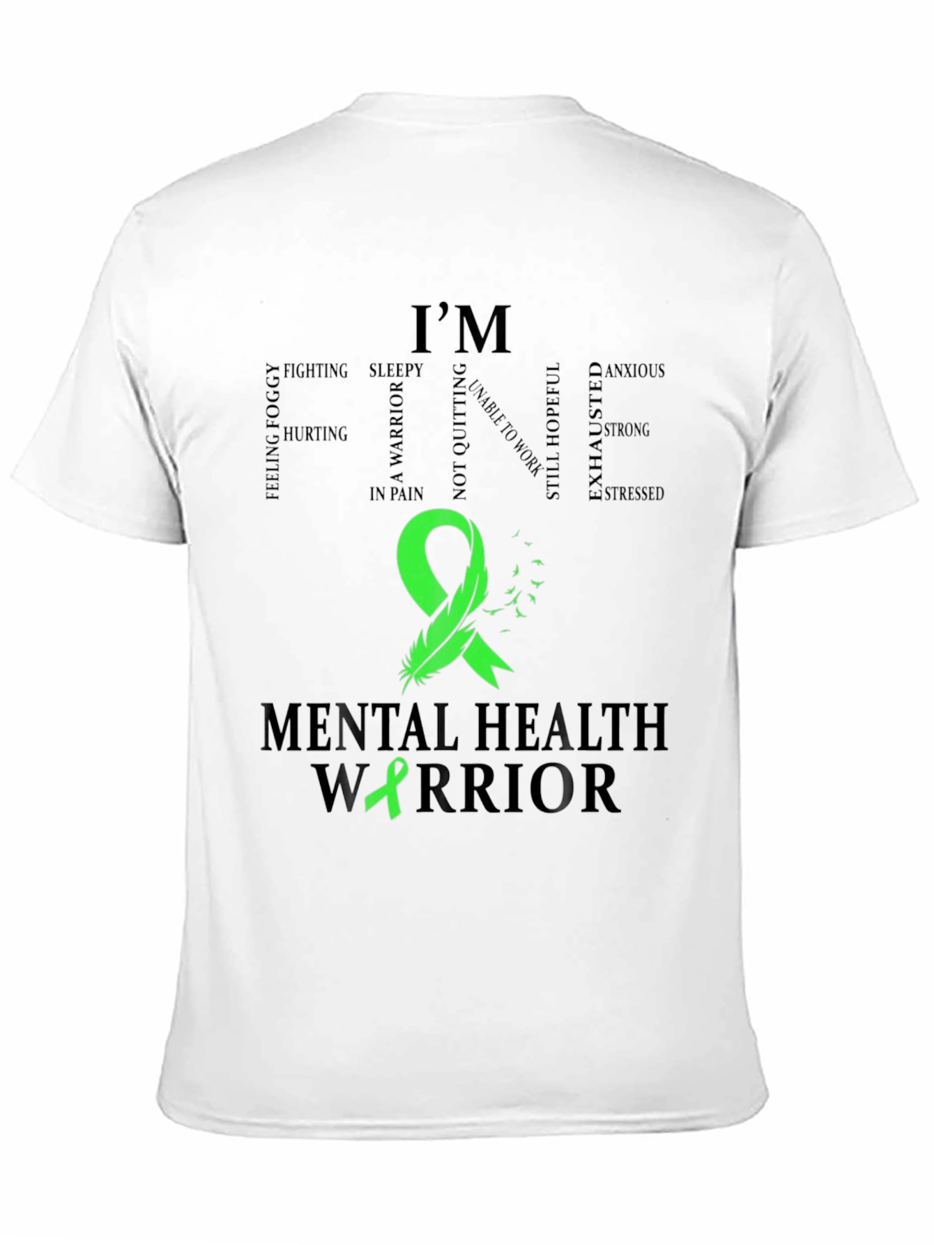 Mental Health Warrior T-Shirt - Green Ribbon